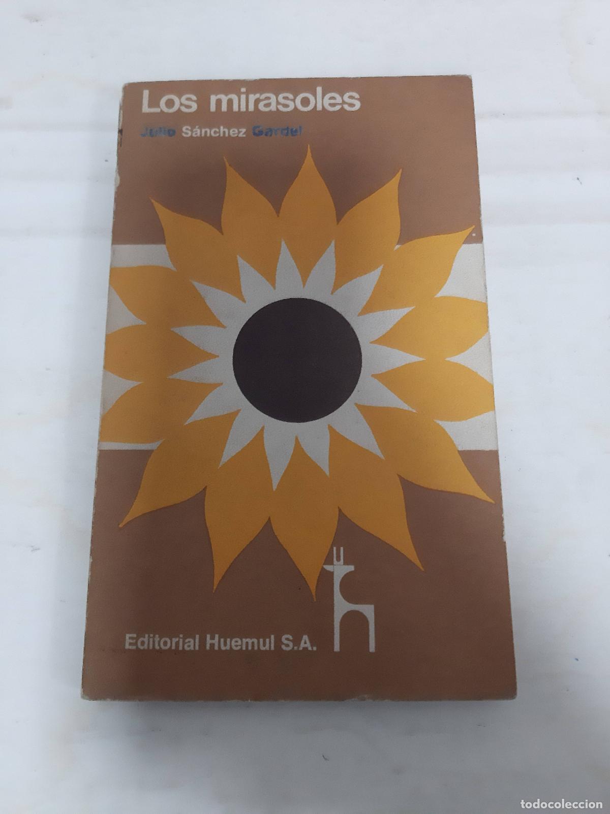 Libros: Los mirasoles - Julio Sanchez Gardel - Foto 1