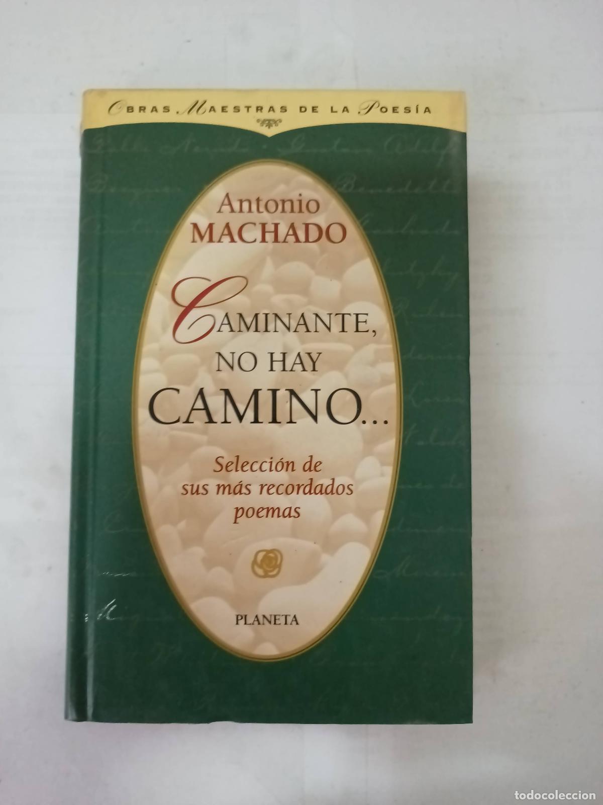 Libros: Caminante no hay camino - Antonio Machado