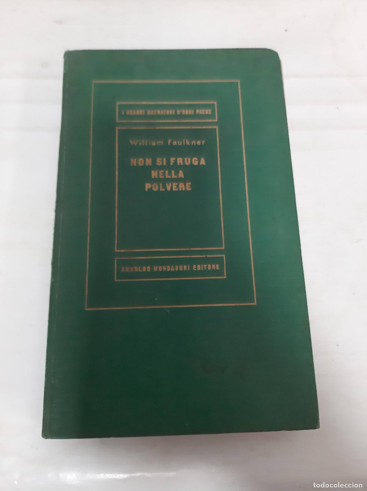 Libros: Non si fruga nella polvere - Faulkner, William