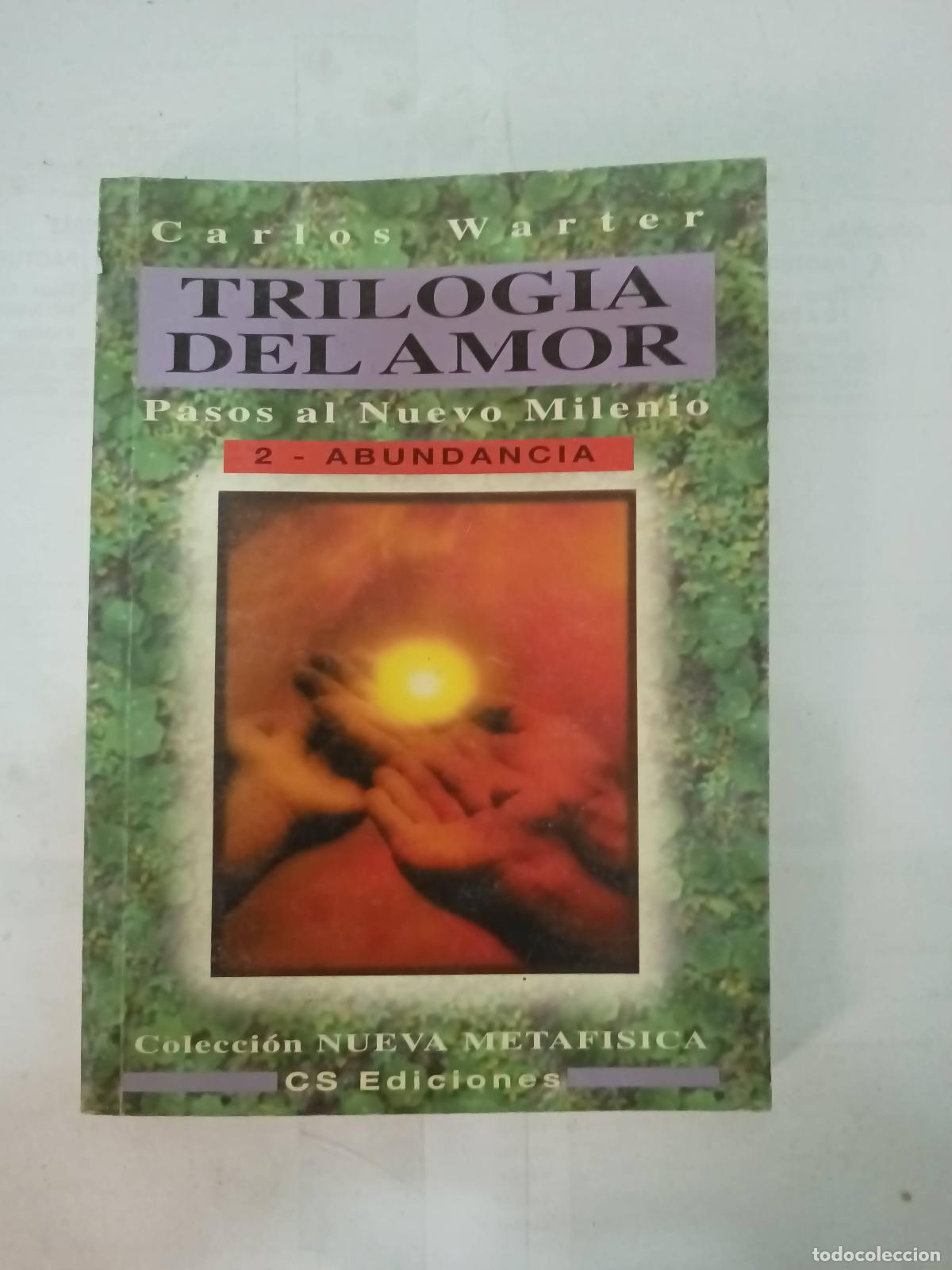 B&uuml;cher: Trilogia del amor 2 abundancia - Carlos Warter