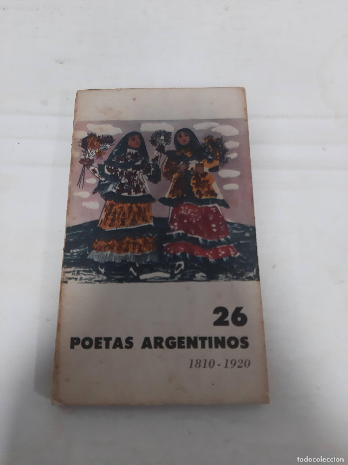 Libri di seconda mano: 26 Poetas argentinos 1810-1920 - VV. AA. (Selecci&oacute;n y presentaci&oacute;n de Juan Carlos Ghiano)