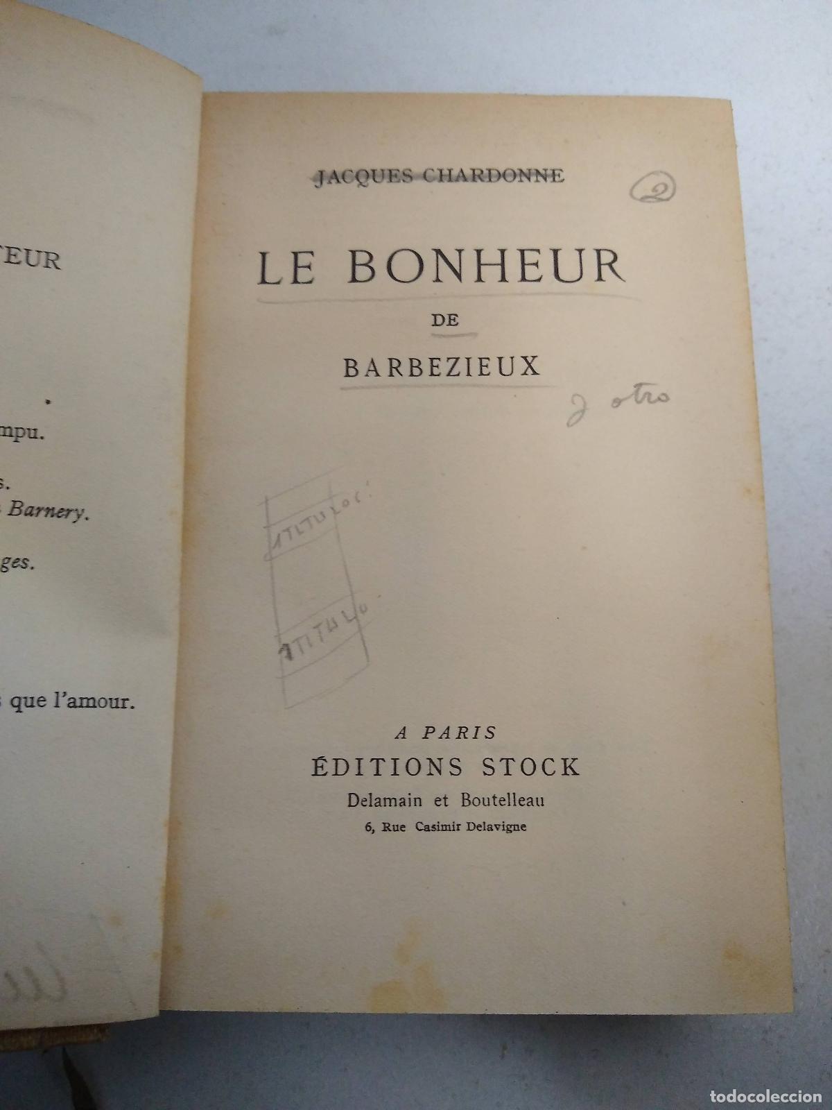 Libros: Le bonheur de Barbezieux - Jacques Chardonne - Foto 1