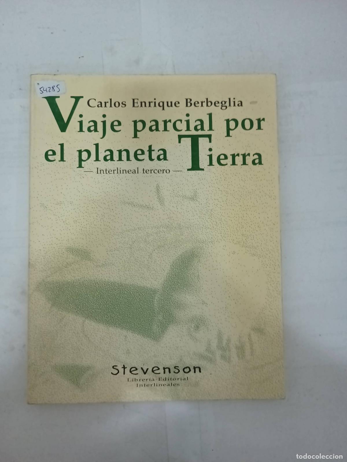 Libri di seconda mano: Viaje parcial por el planeta tierra - Carlos Enrique Berbeglia