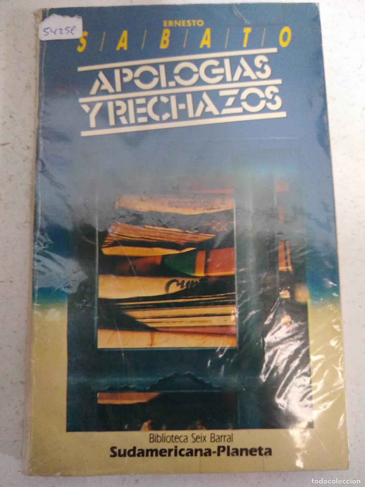 Libros: Apologias y rechazos - Ernesto Sabato - Foto 1