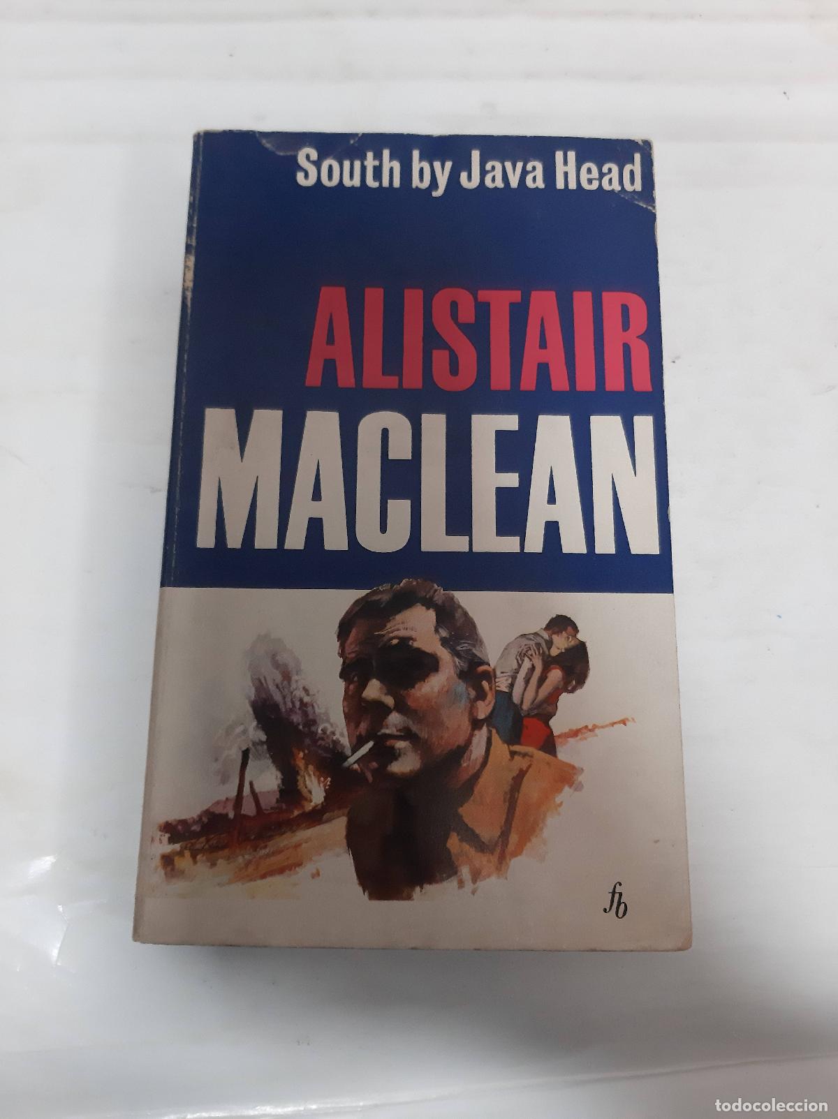 Libros: South by Java Head - Alistair MacLean - Foto 1