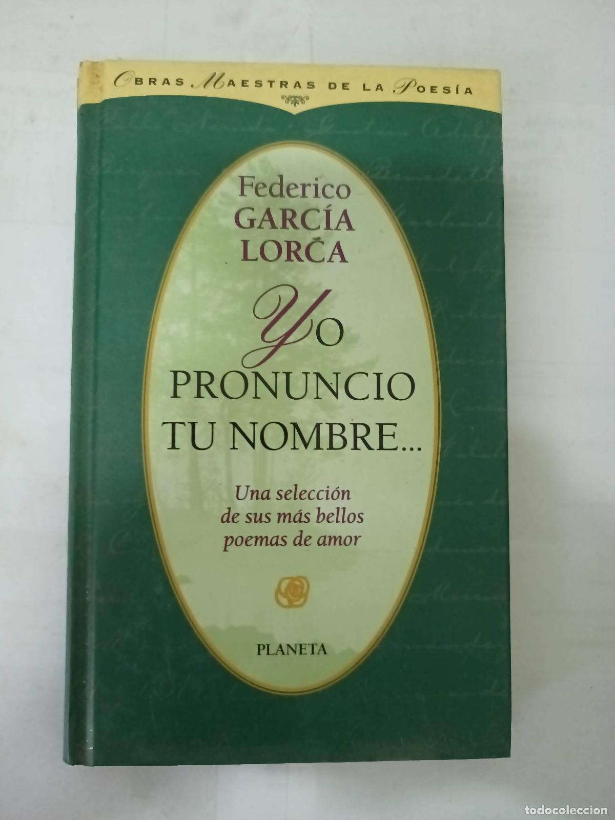 Libros: Yo pronuncio tu nombre - Federico Garcia Lorca