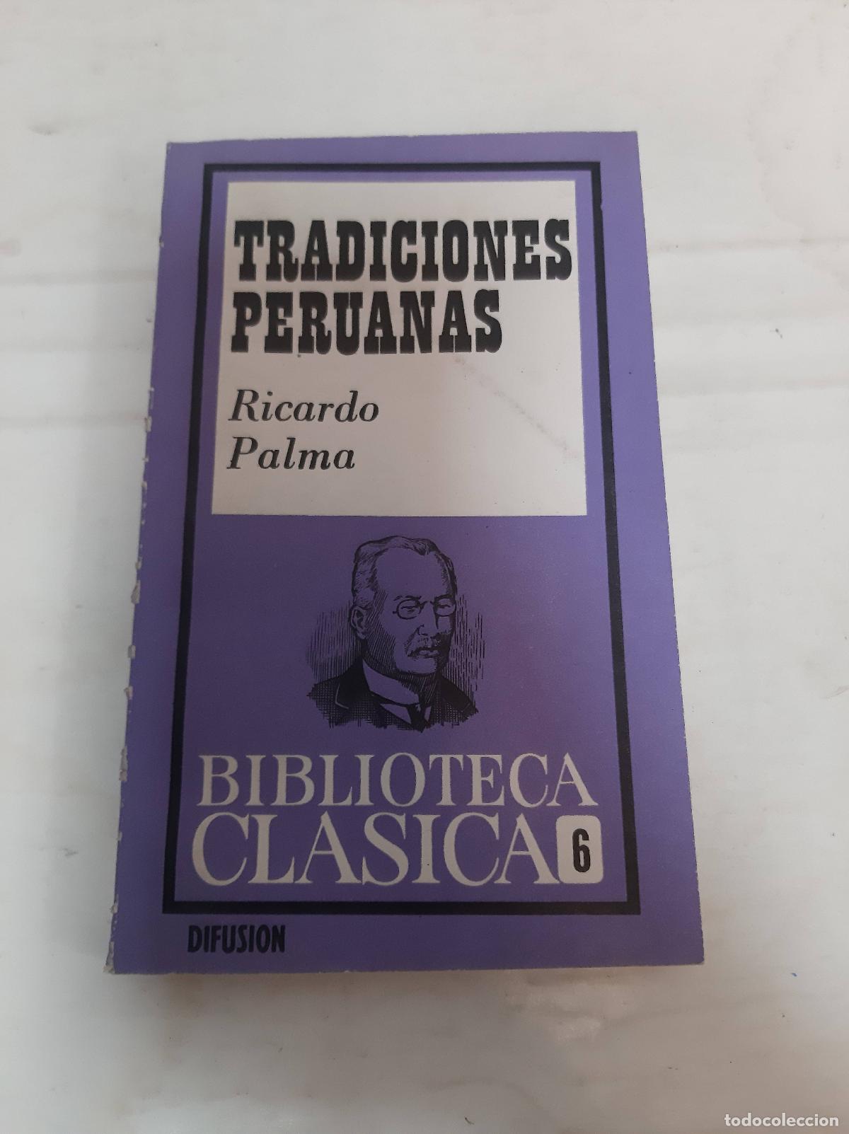 Tradiciones peruanas - Ricardo Palma
