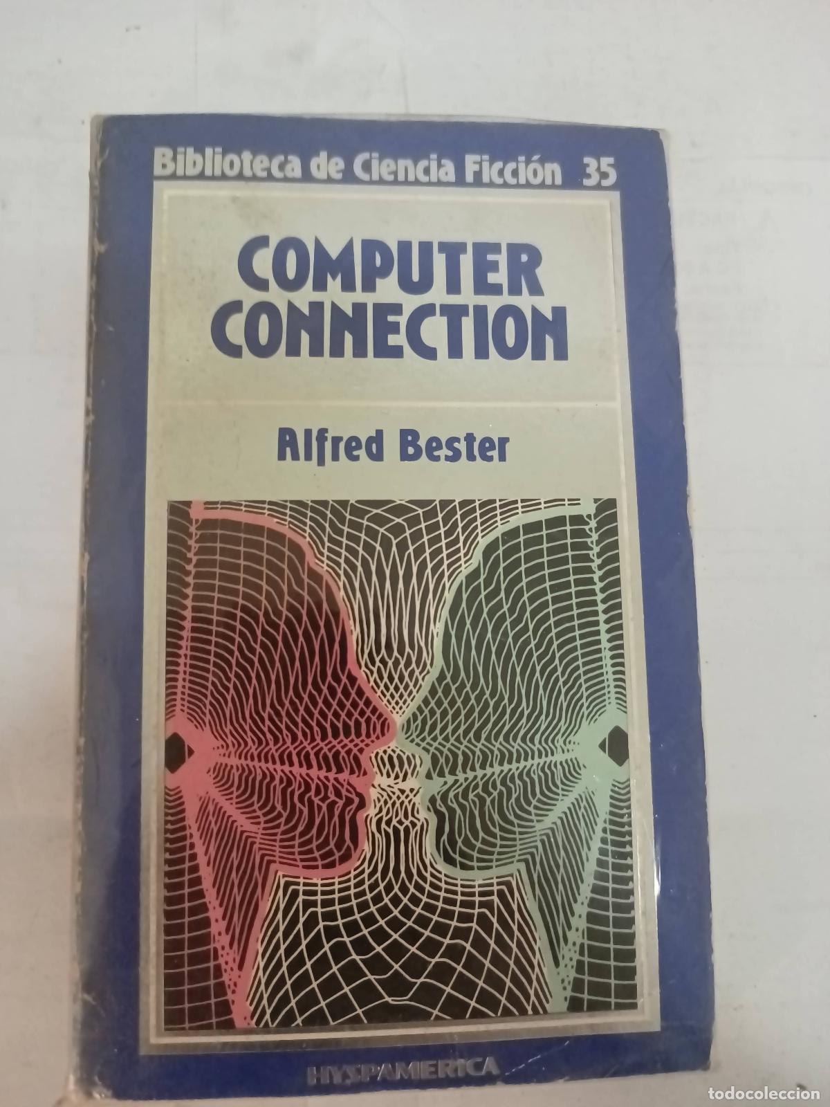 Libros: Computer connection - Alfred Bester - Foto 1