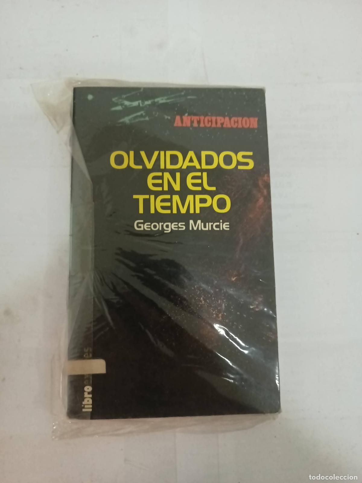 Libros: Olvidados en el tiempo - Georges Murcie - Foto 1