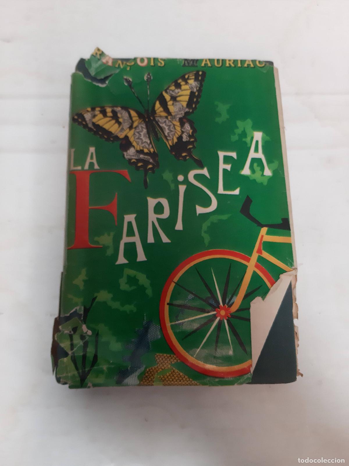 Libri di seconda mano: LA FARISEA - MAURIAC, FRAN&Ccedil;OIS
