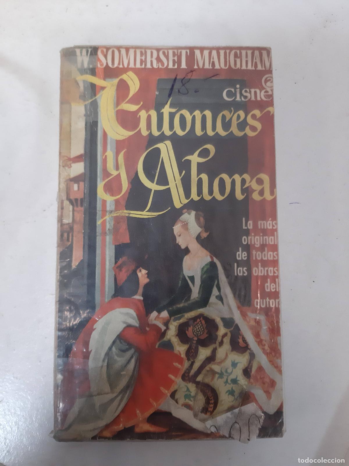 Libros: Entonces y ahora - W. Somerset Maugham - Foto 1