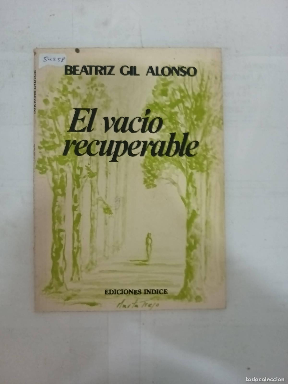 Libri di seconda mano: El vacio recuperable - Beatriz Gil Alonso
