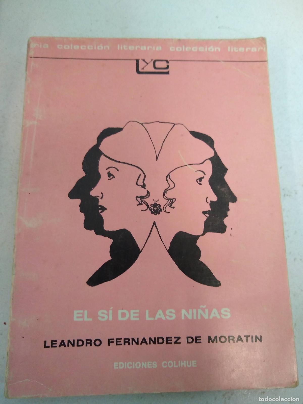 Libros: El si de las ni&ntilde;as - Leandro Fernandez De Moratin - Foto 1