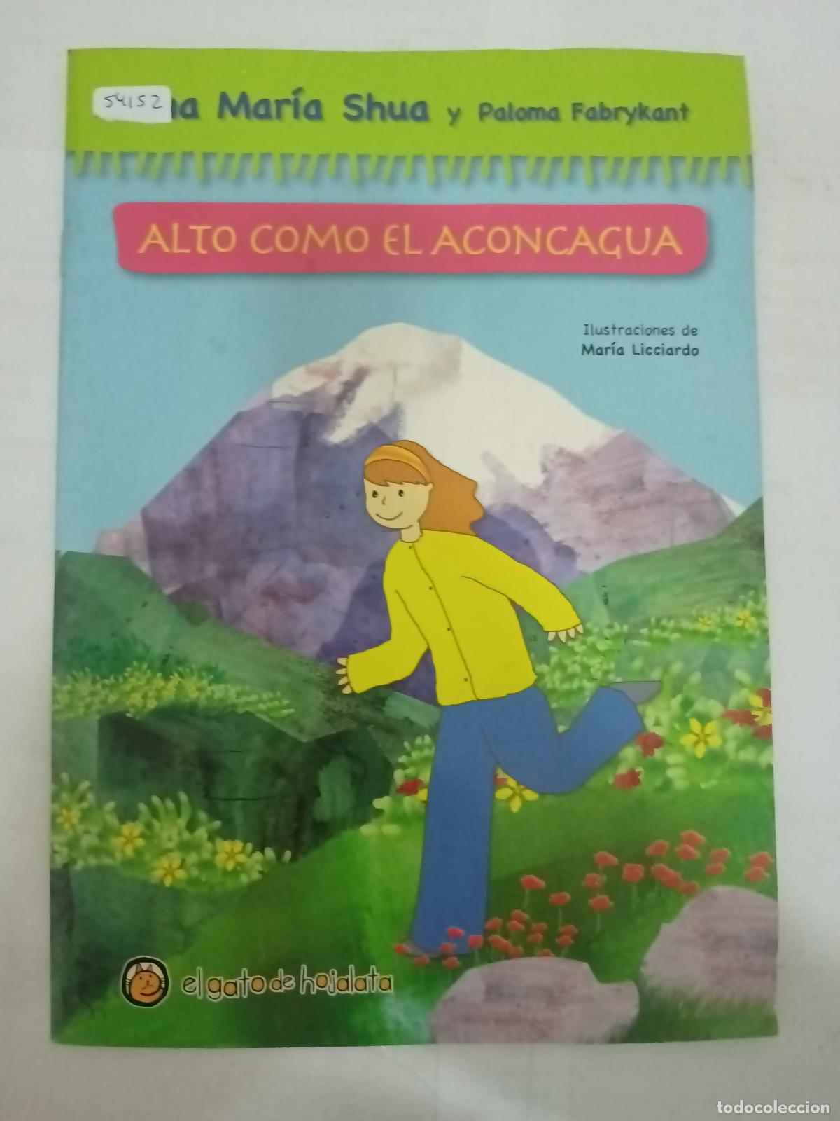 B&uuml;cher: Alto como el aconcagua - Ana Mar&iacute;a Shua