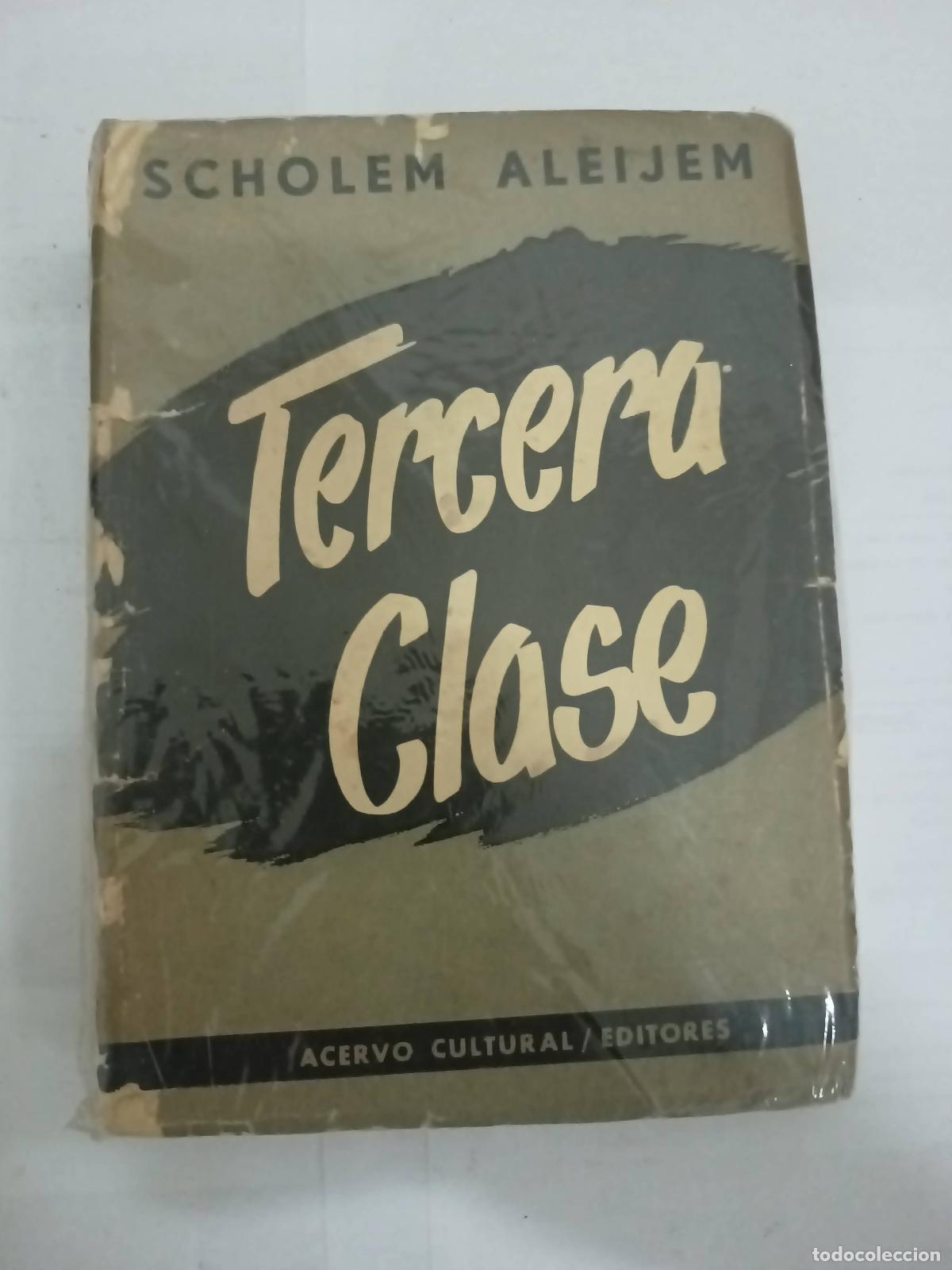 B&uuml;cher: Tercera clase - Scholem Aleijem