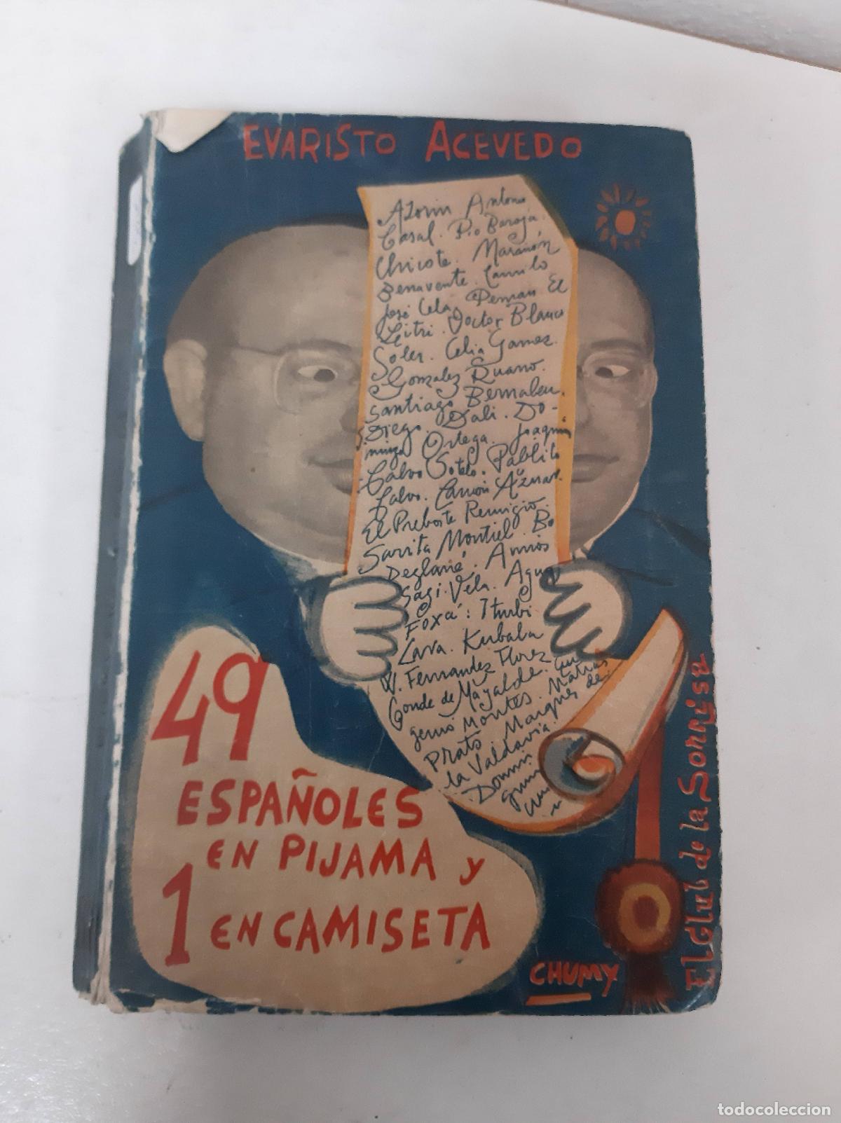 Libros: 49 espa&ntilde;oles en pijama y 1 en camiseta - Evaristo Acevedo