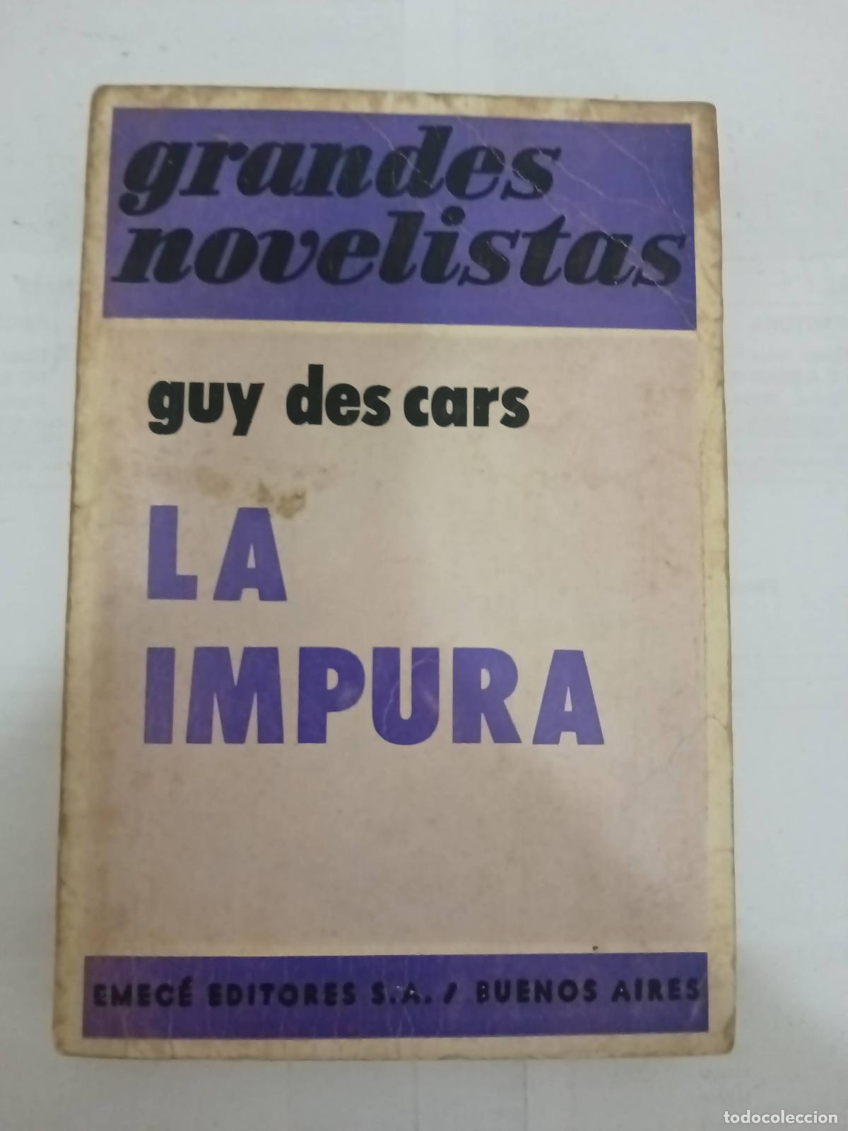 Libros: La impura - Guy des cars emece - Foto 1