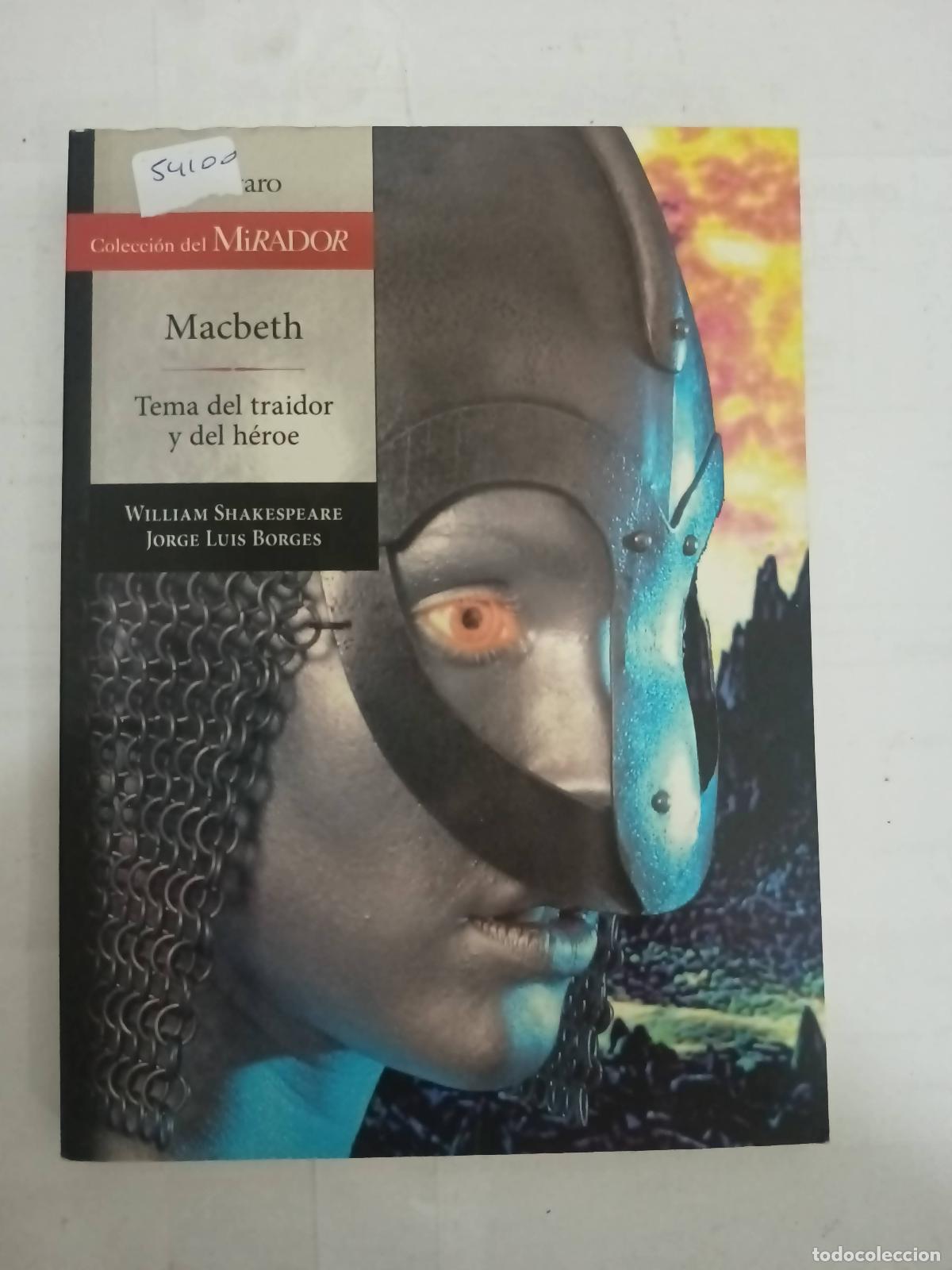 Libros: Macbeth tema del traidor y del h&eacute;roe - William Shakespeare - Foto 1