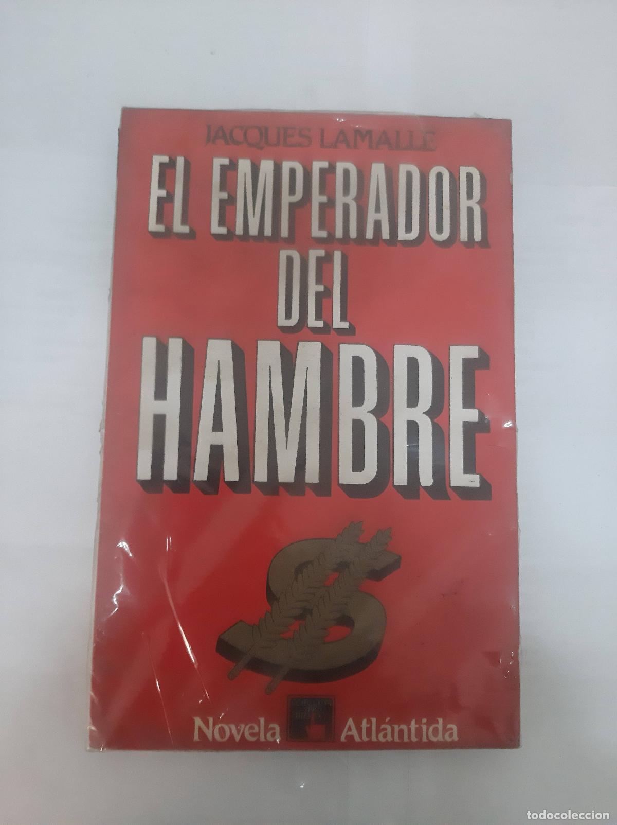 Libros: El emperador del hambre - Jacques Lamalle - Foto 1