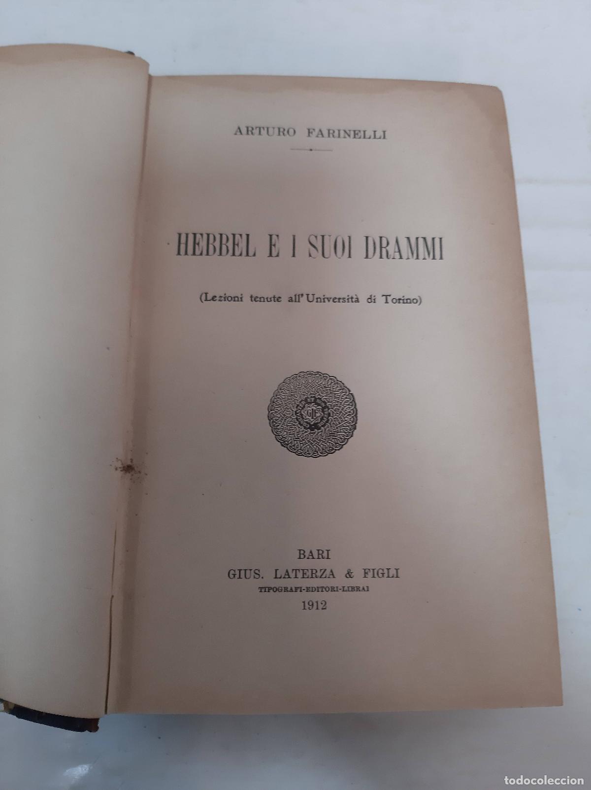 Libros: Hebbel E I Suoi Drammi - Arturo Farinelli - Foto 1