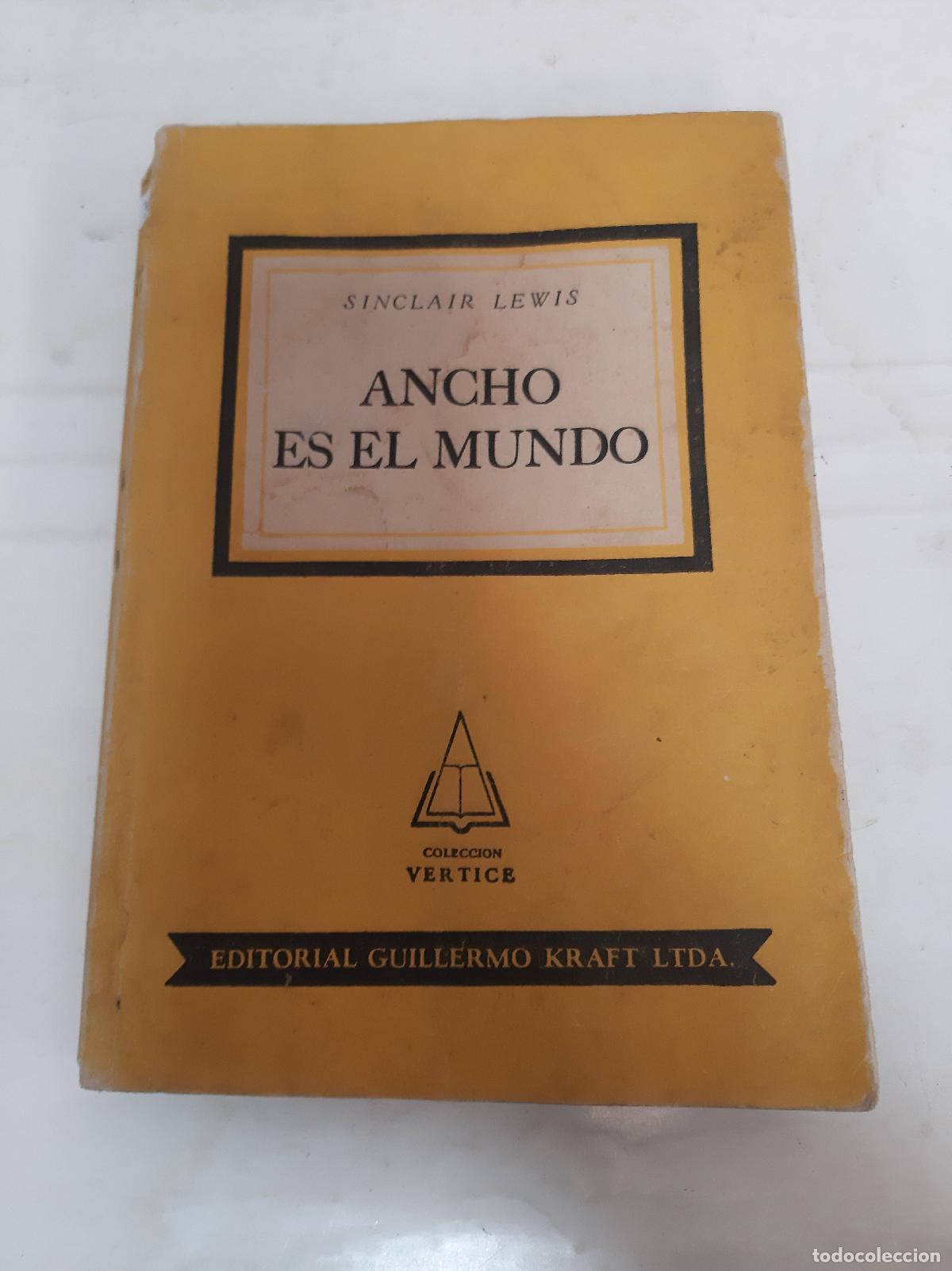 Libros: ancho es el mundo - Sinclair Lewis - Foto 1