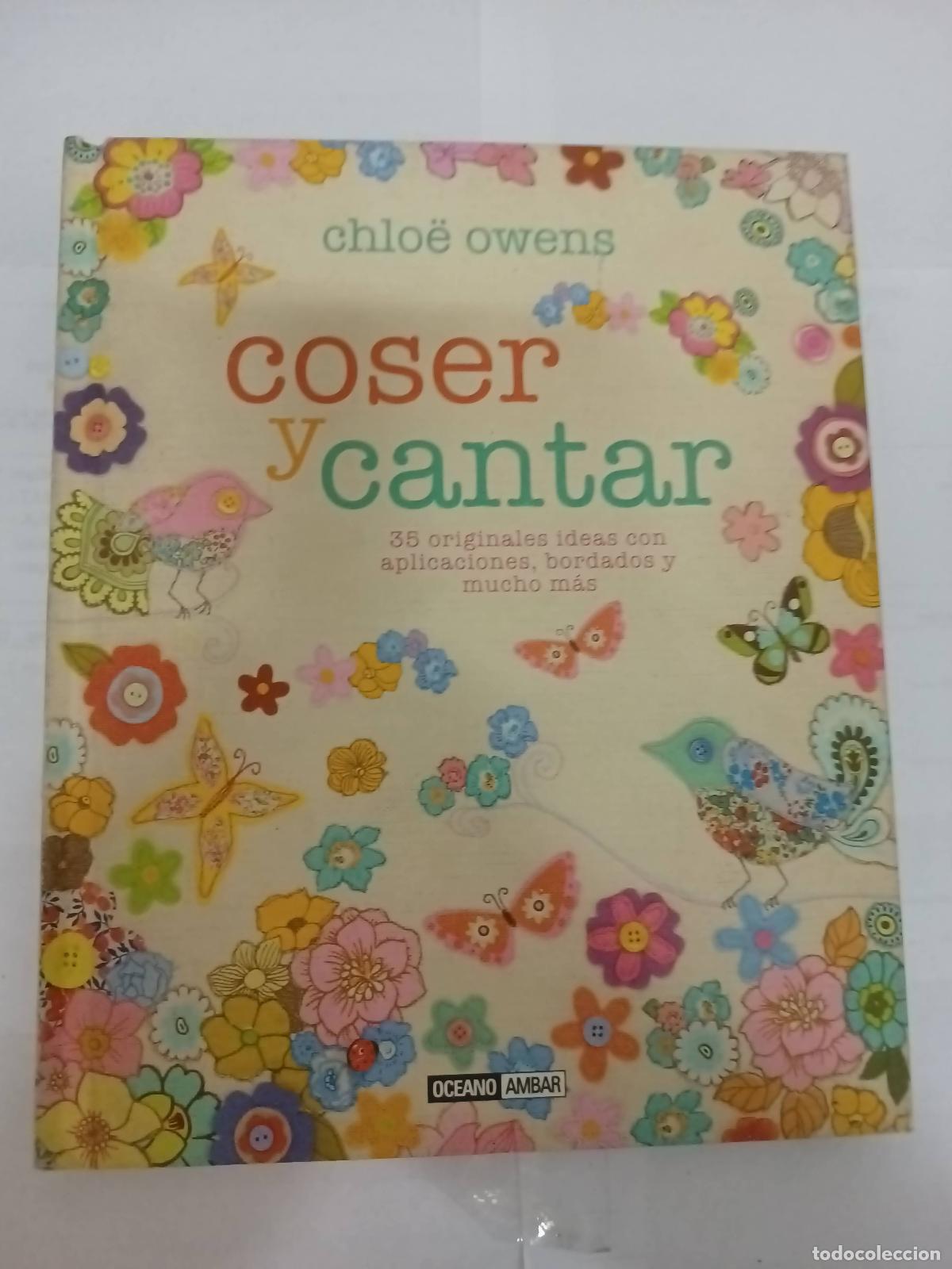 Libros: Coser Y Cantar - Cho&euml; Owens - Foto 1