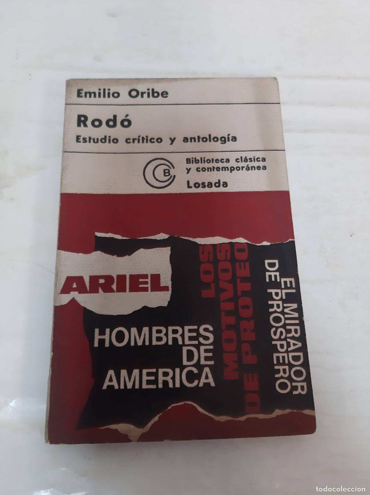 Libros: Rod&oacute;. Estudio cr&iacute;tico y antolog&iacute;a - Emilio Oribe - Foto 1