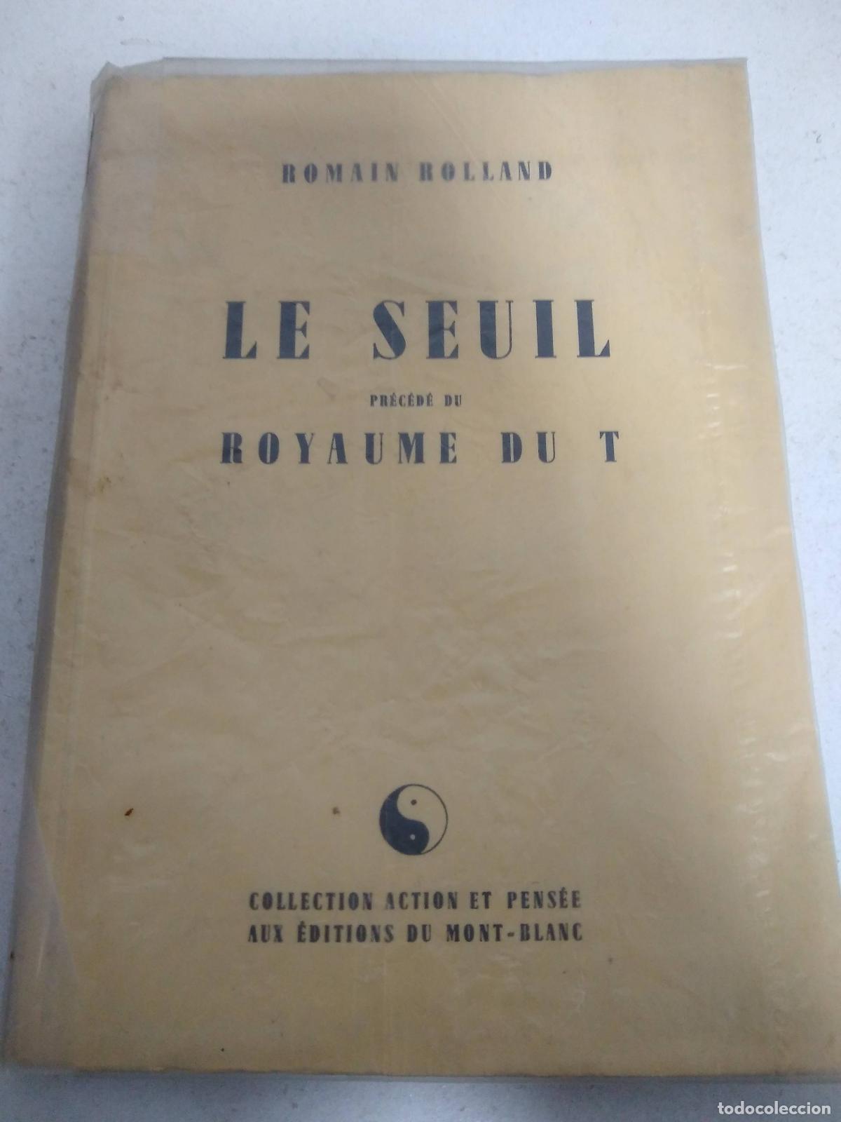 Libros: Le seuil - precede de - Royaume du T - ROLLAND Romain - Foto 1