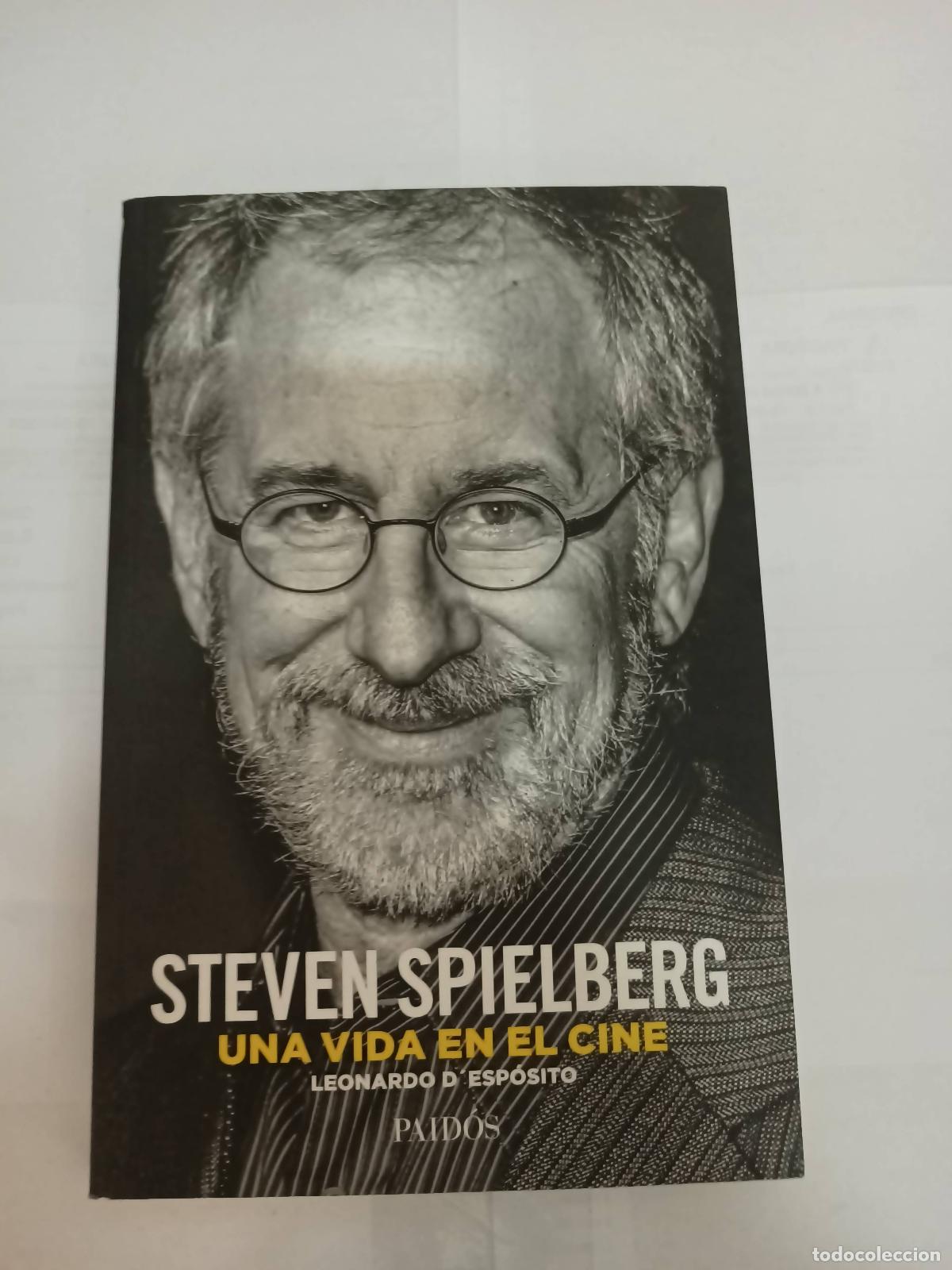 Libri di seconda mano: Steven Spielberg una vida en el cine - Leonardo D'esp&oacute;sito