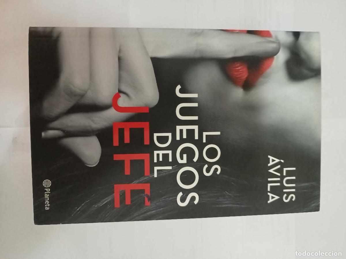 Libros: Los Juegos Del Jefe - Luis &Aacute;vila