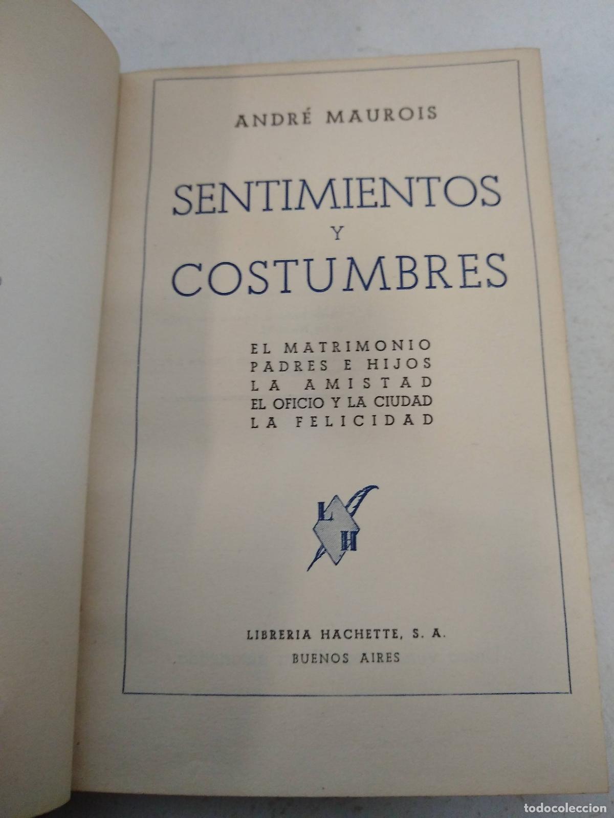 Libros: SENTIMIENTOS Y COSTUMBRES Y NO COMETER&Aacute;S ADULTERIO - MAUROIS, Andr&eacute; - Foto 1