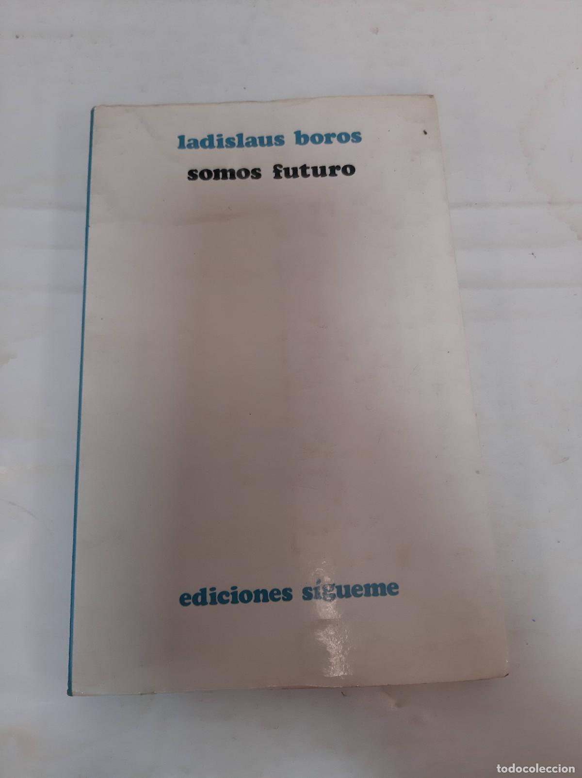 Libros: SOMOS FUTURO - BOROS, LADISLAUS