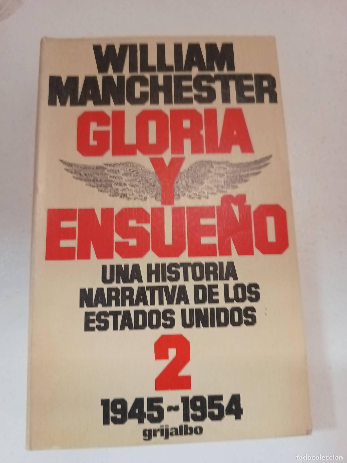 Libros: Gloria y ensue&ntilde;o 2 - William Manchester - Foto 1