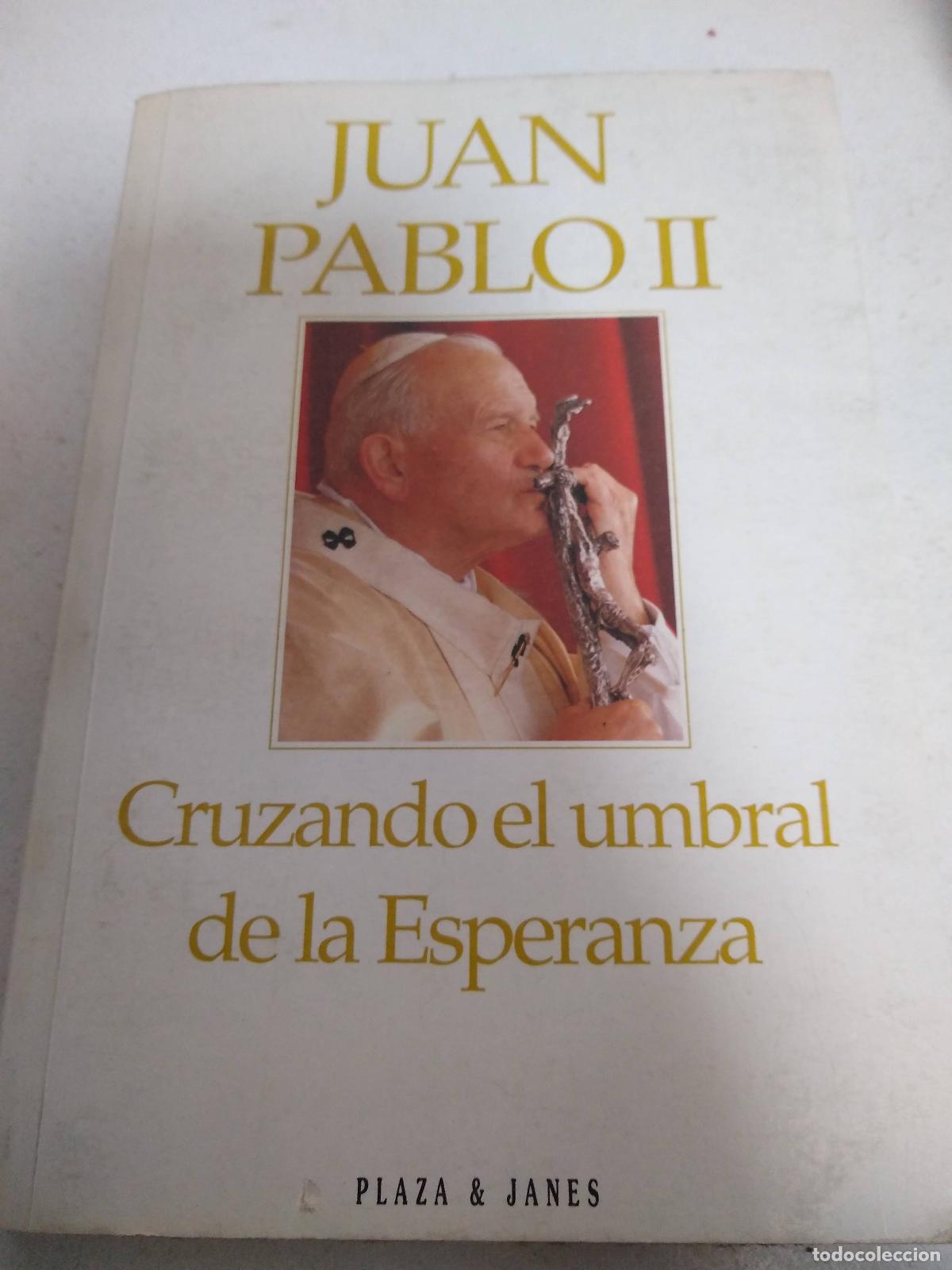 Libri di seconda mano: Cruzando El Umbral de La Esperanza - Juan, Pablo II