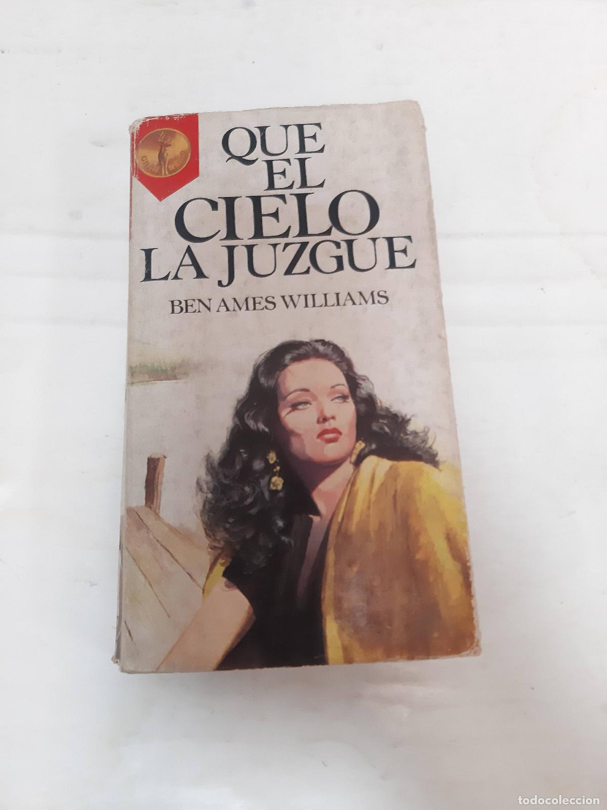 Libros: Que el cielo la juzgue - Ben Ames Williams - Foto 1