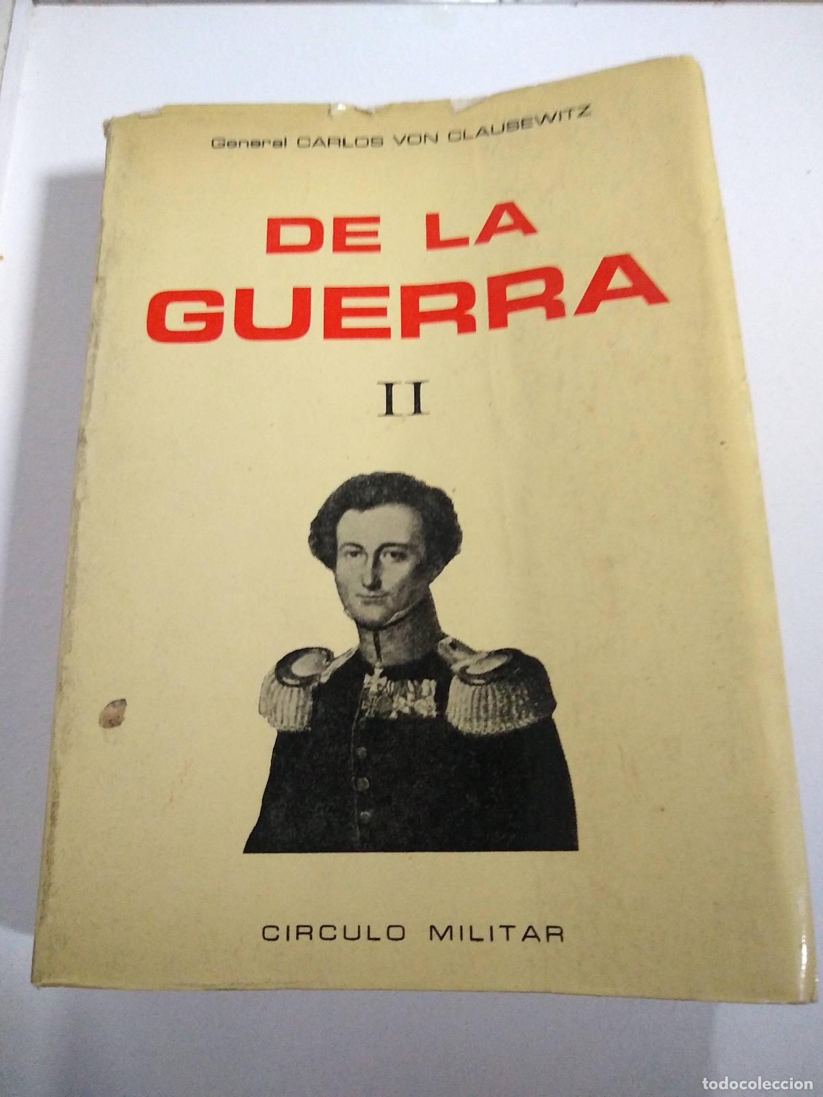 B&uuml;cher: De la guerra II - General carlos von clausewitz