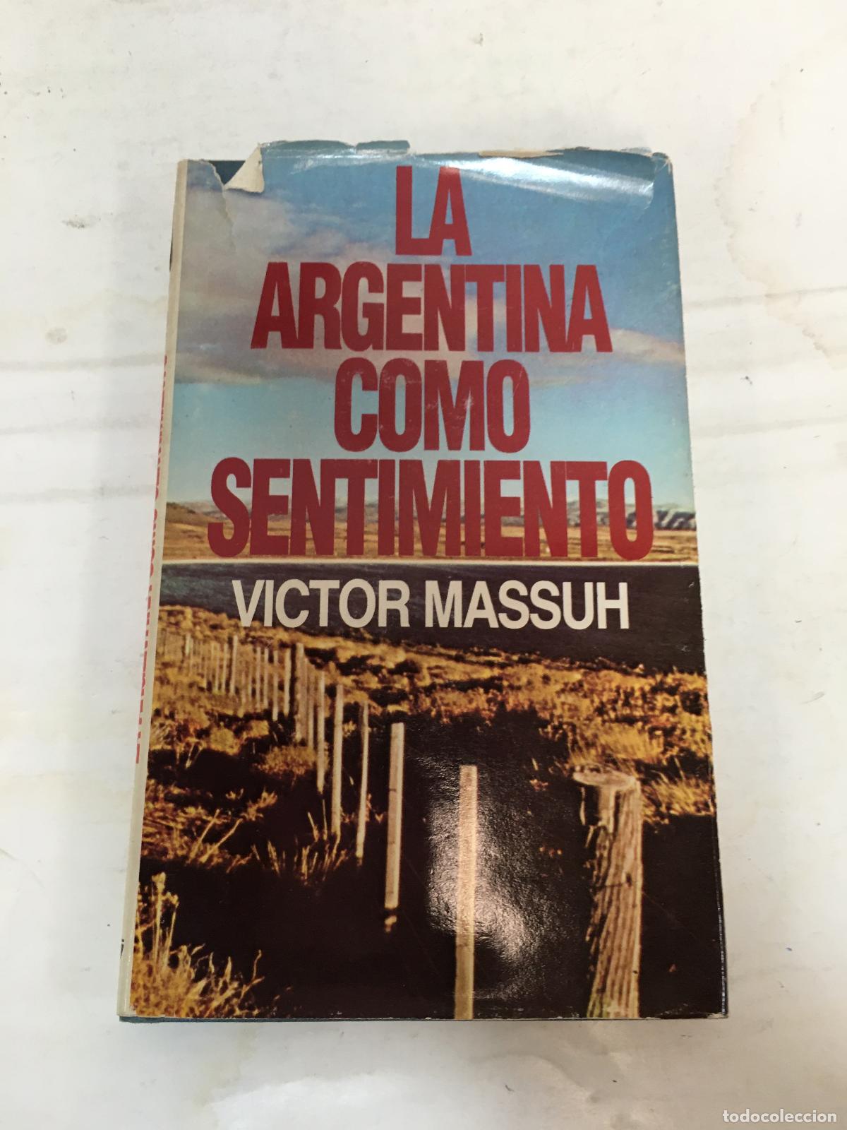Libros: argentina como sentimiento de massuh victor circulo de le - MASSUH - Foto 1