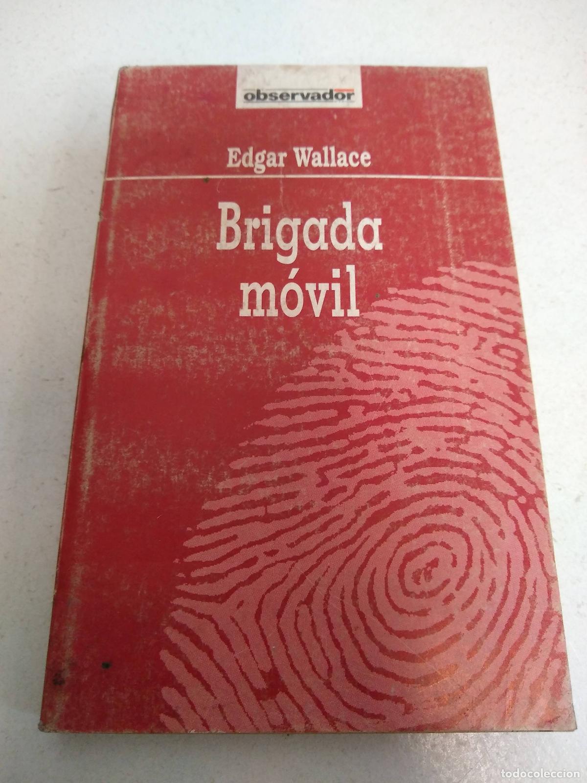 Libros: La brigada movil - Edgar Wallace - Foto 1