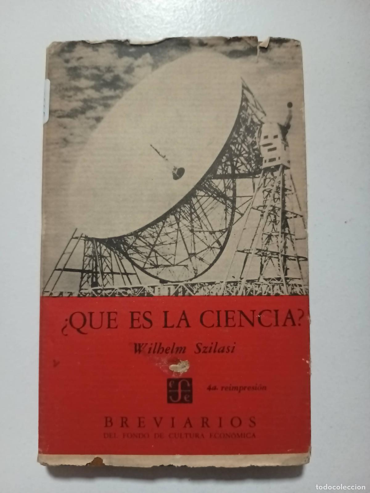 Libri di seconda mano: Que es la ciencia? - Wilheim Szilasi
