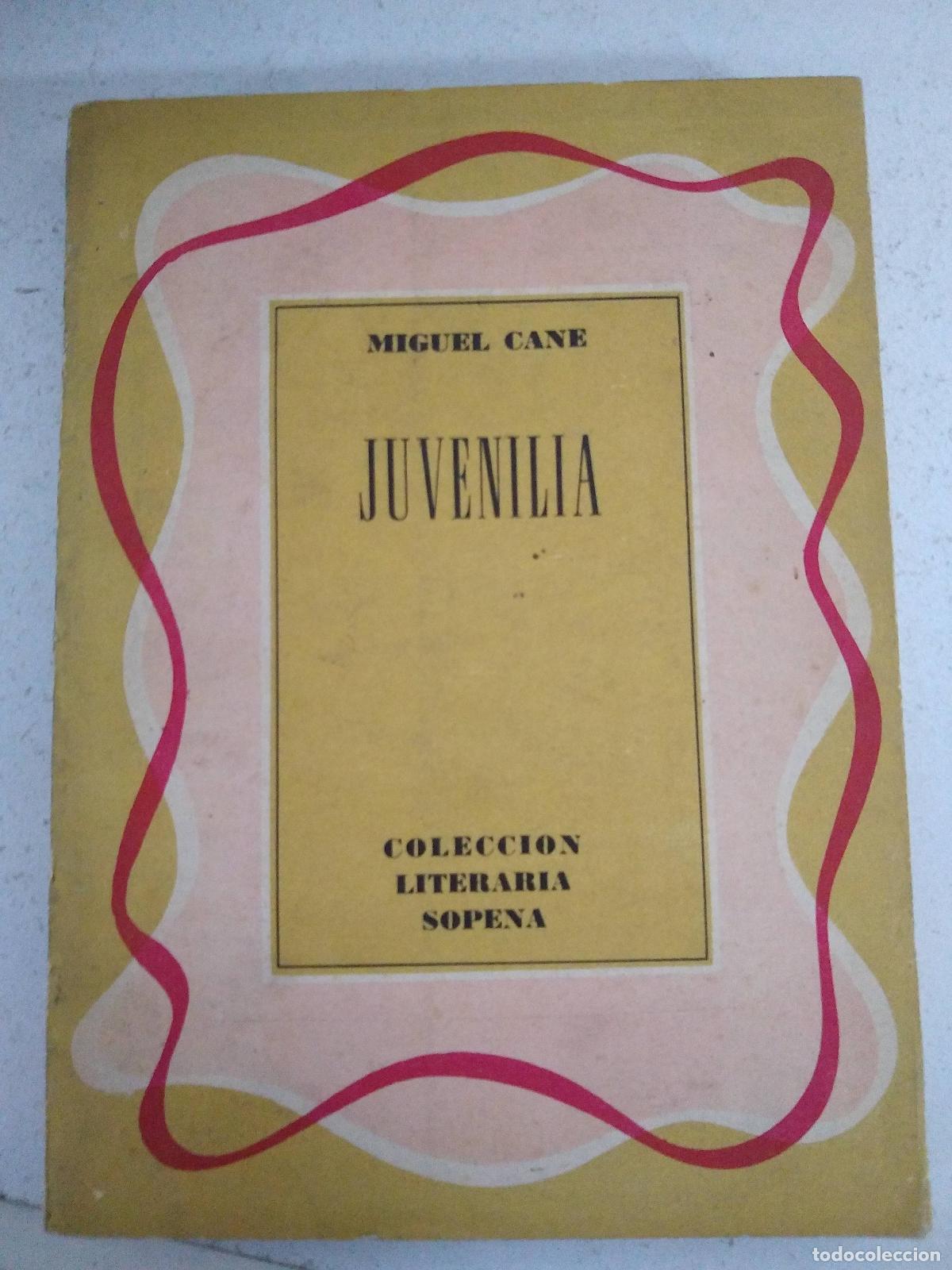 Livres: Juvenilia - Miguel Cane