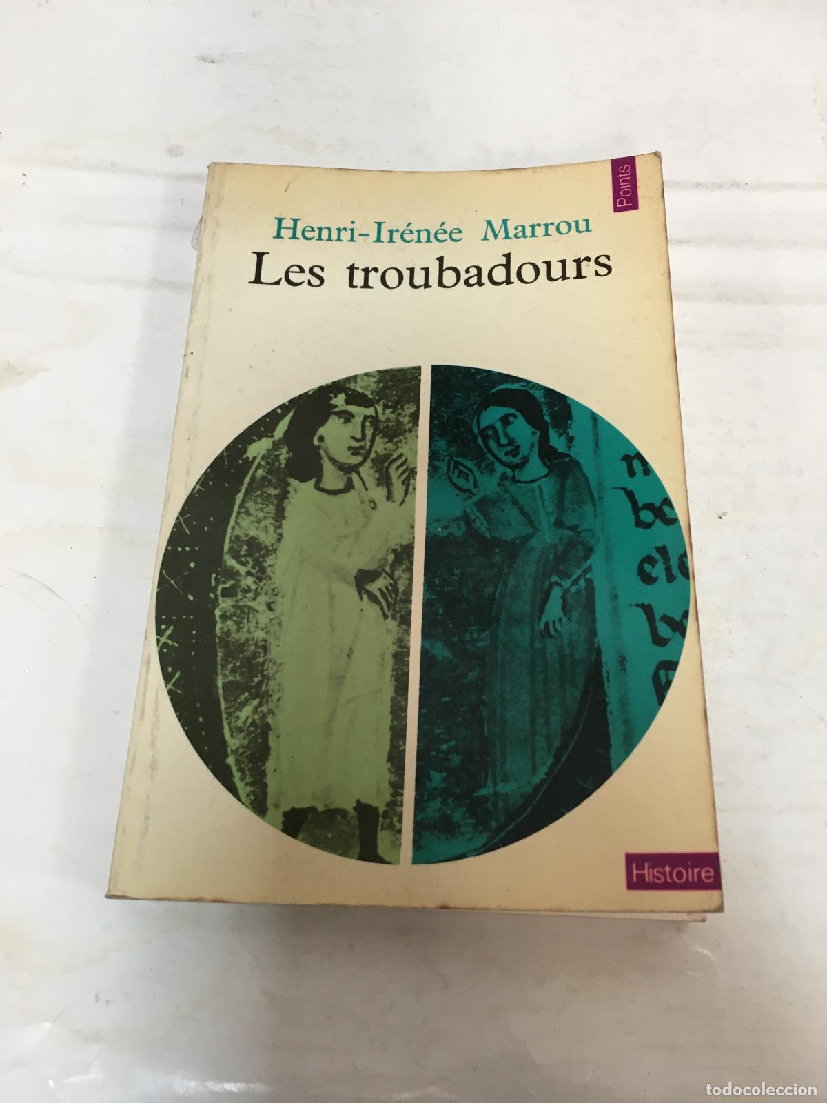 Libros: Les troubadours - H-I Marrou - Foto 1