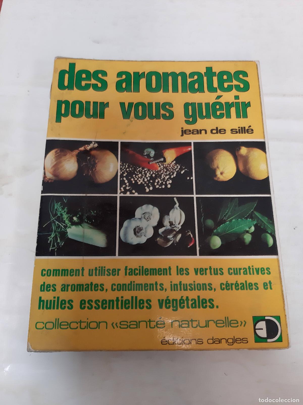 Libros: Des Aromates pour vous gu&eacute;rir - Sill&eacute;, Jean de - Foto 1