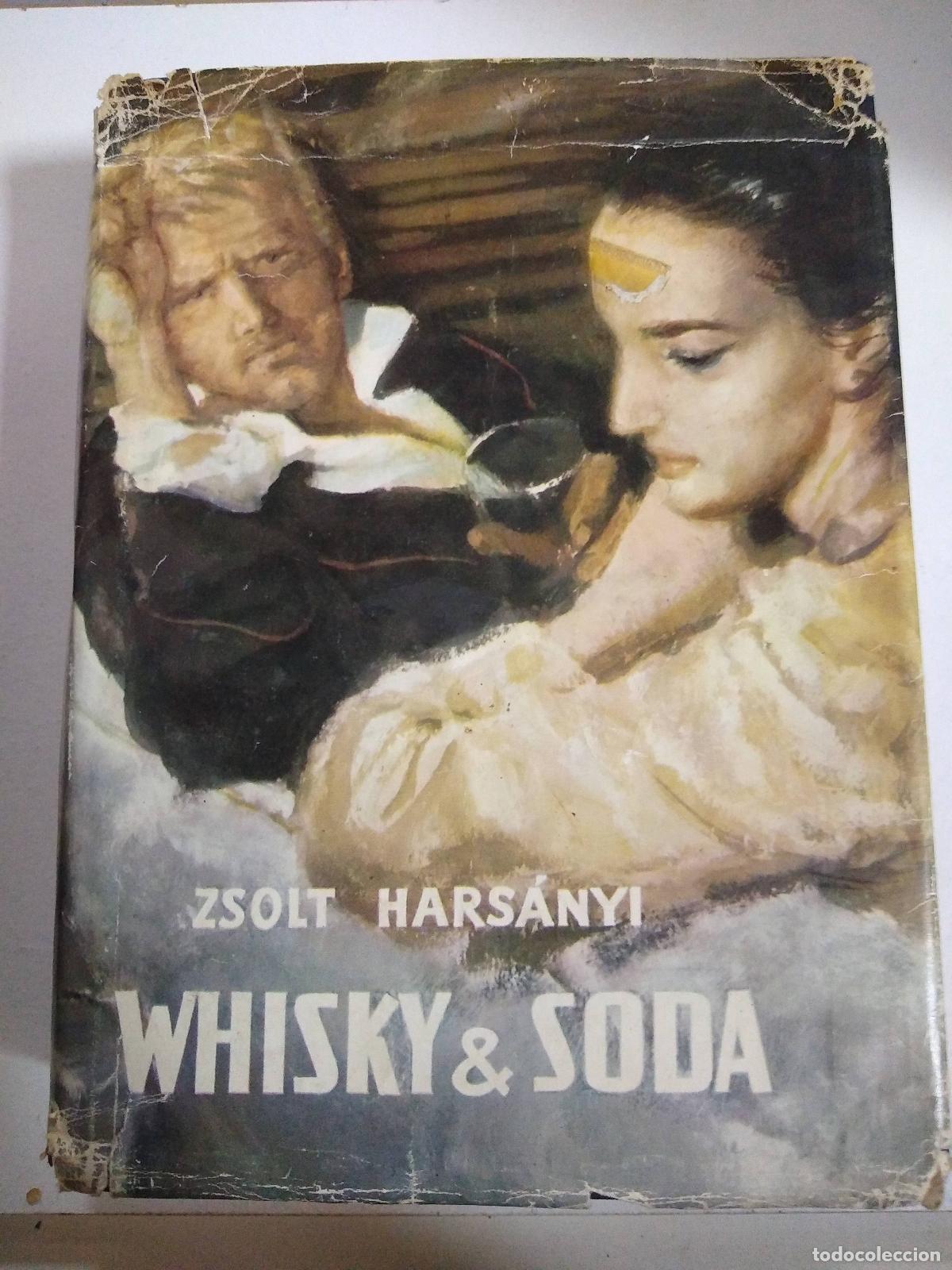 Libros: Whisky & soda - Hars&aacute;nyi, Zsolt