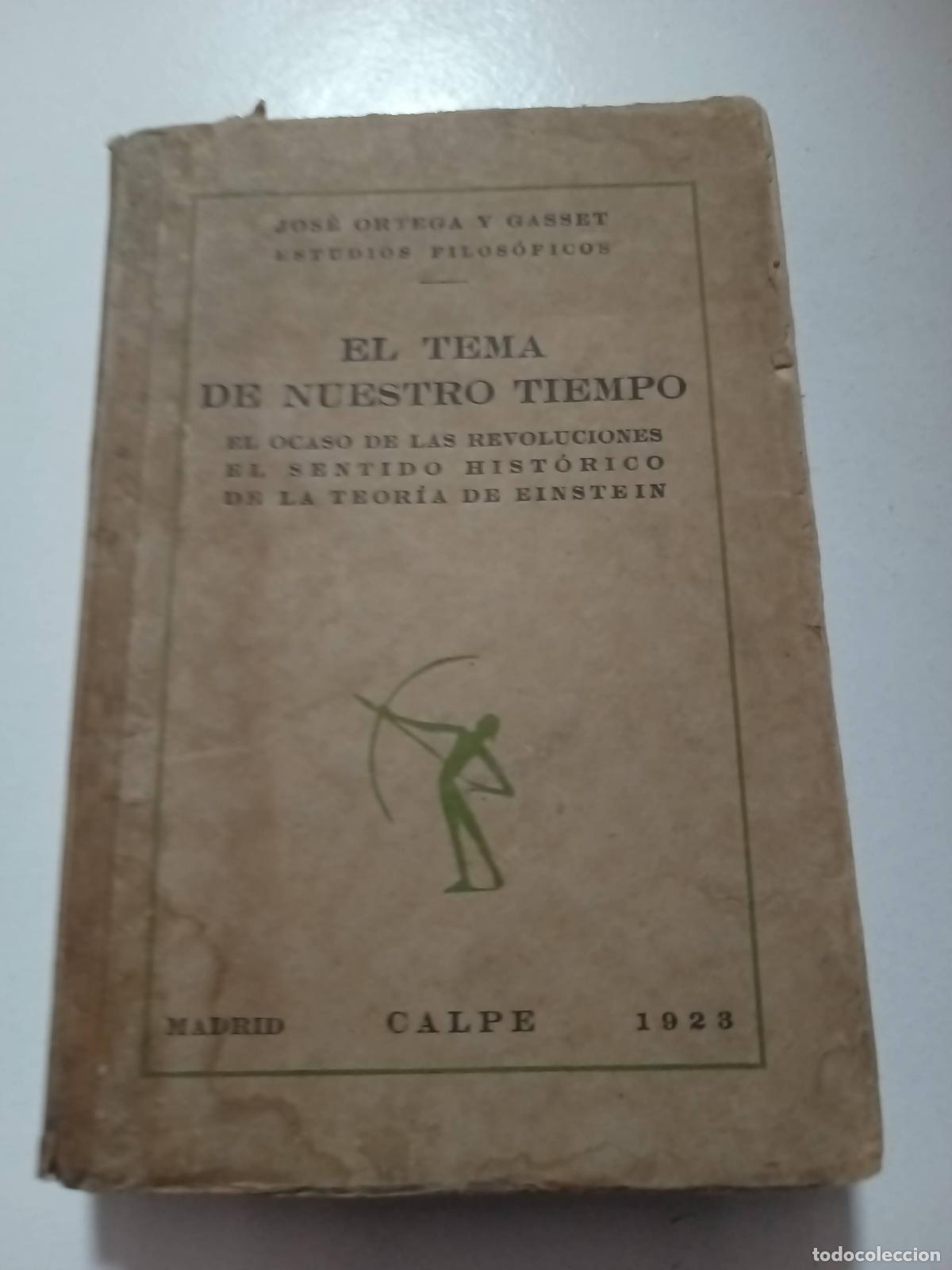 Libros: El tema de nuestro tiempo - Jose Ortega y Gasset - Foto 1