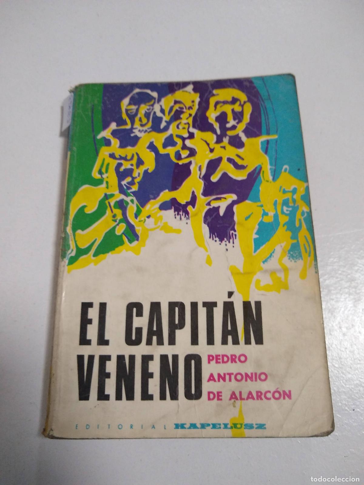 Libros: El capitan veneno - Pedro Antonio de Alarcon - Foto 1