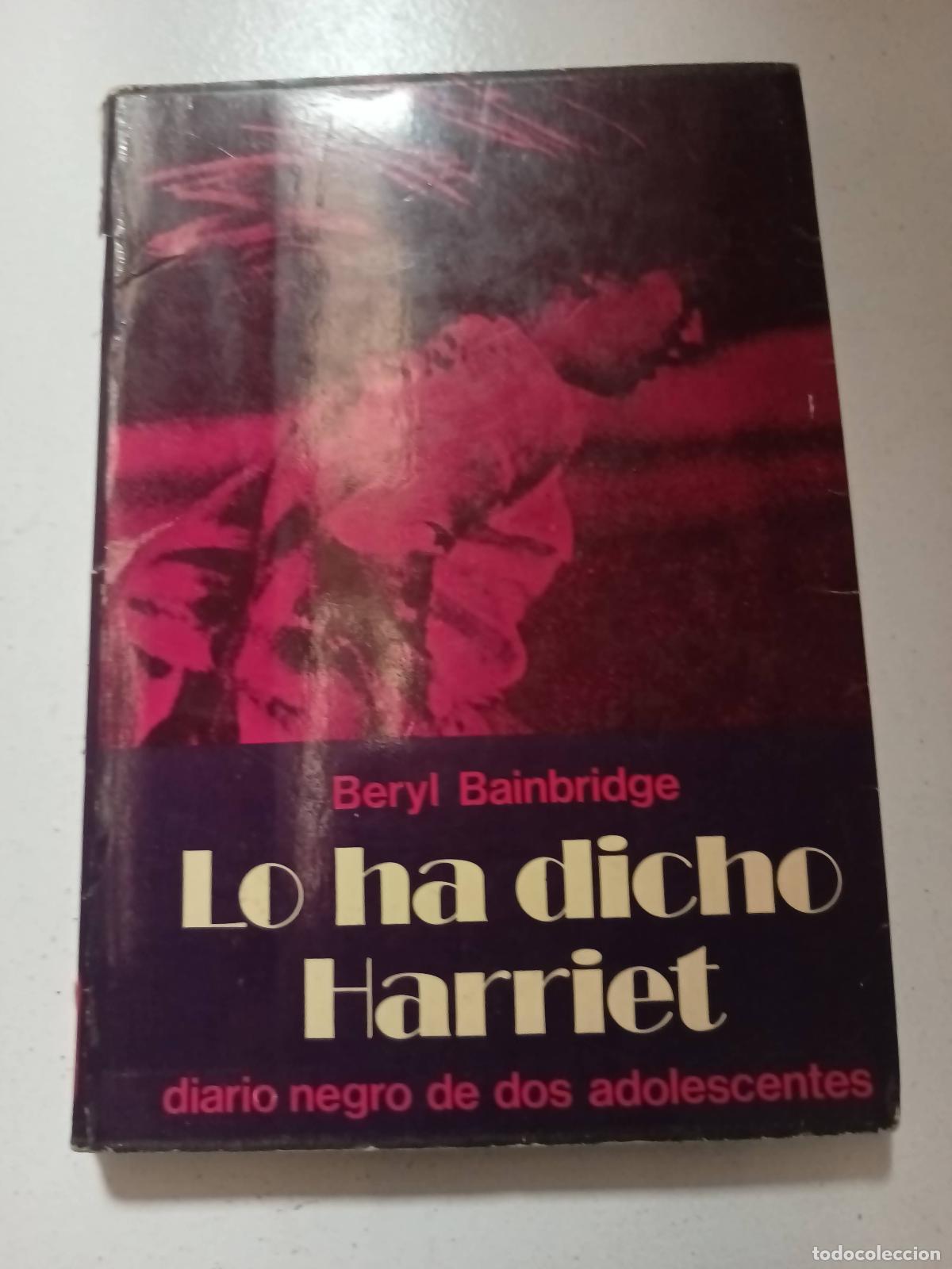 Libros: Lo ha dicho Harriet - Bainbridge, Beryl - Foto 1