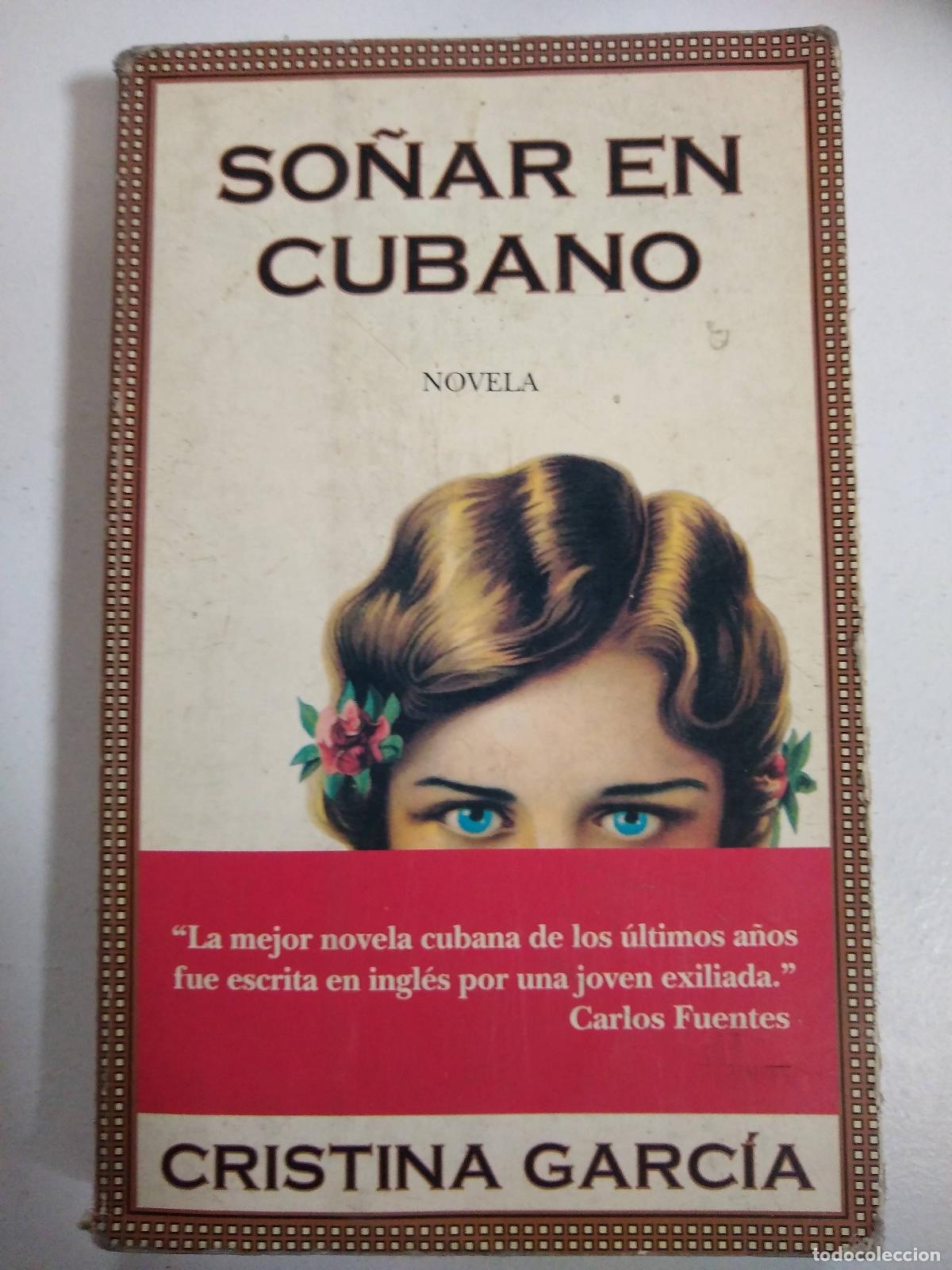 Libros: So&ntilde;ar en cubano - Cristina Garc&iacute;a - Foto 1