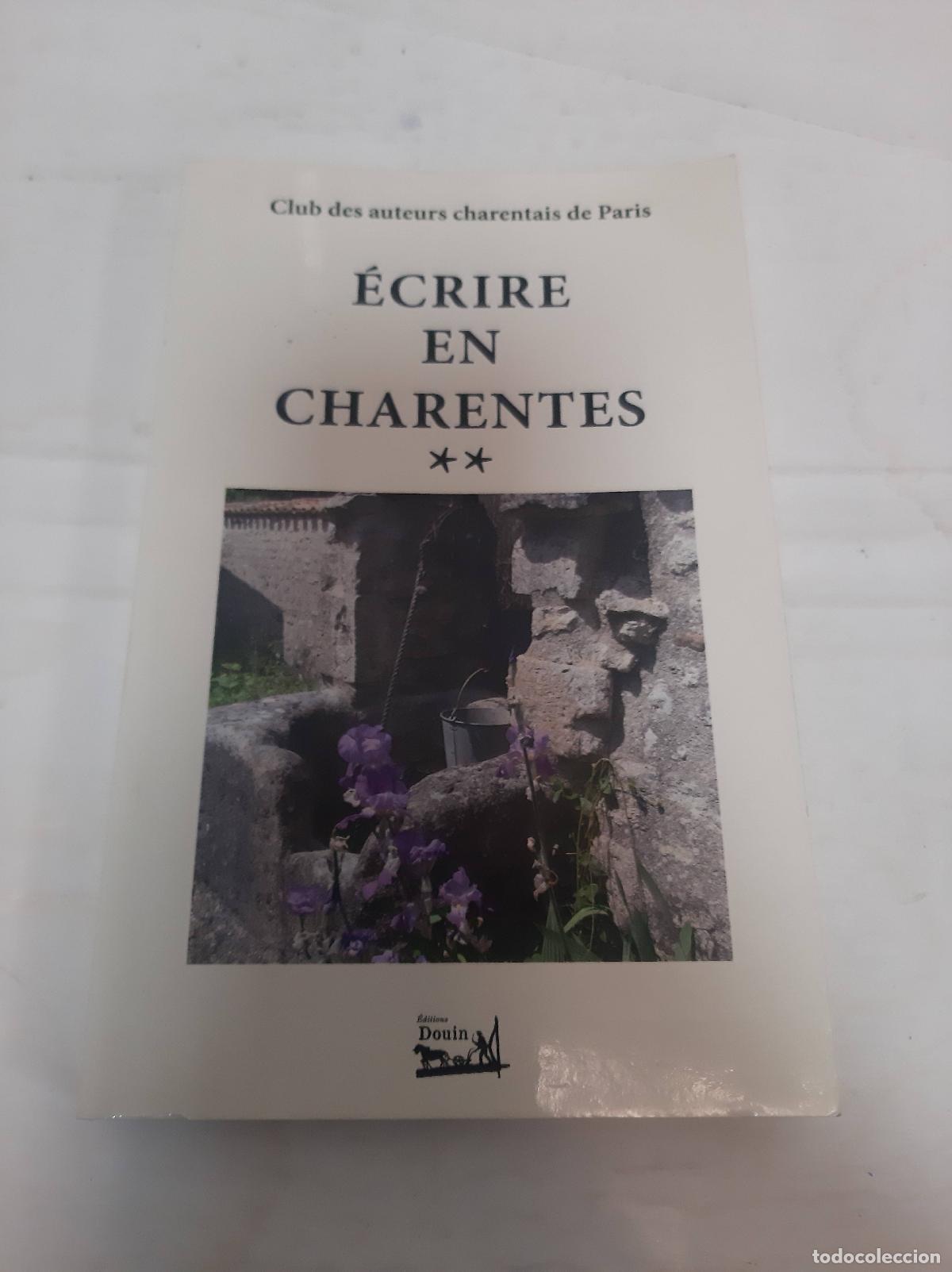 Libros: Ecrire En Charentes Tome 2 - Collectif - Foto 1
