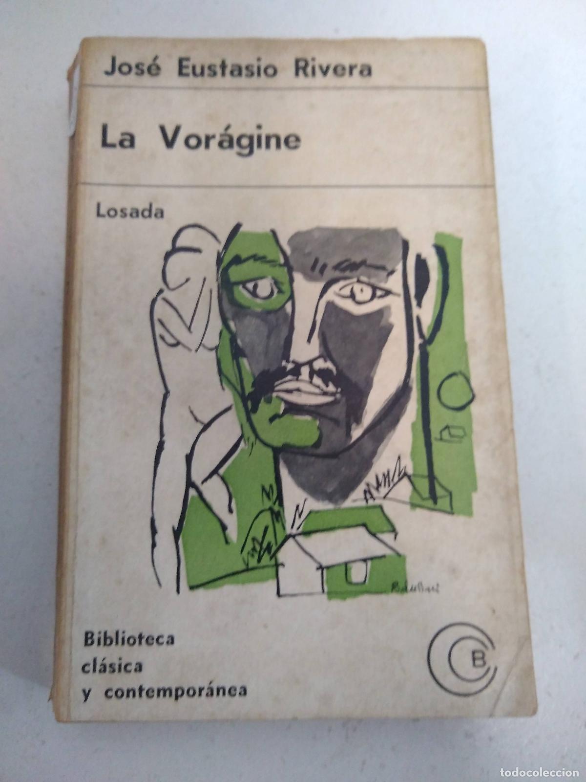 Libros: La vor&aacute;gine - Jos&eacute; Eustasio Rivera - Foto 1