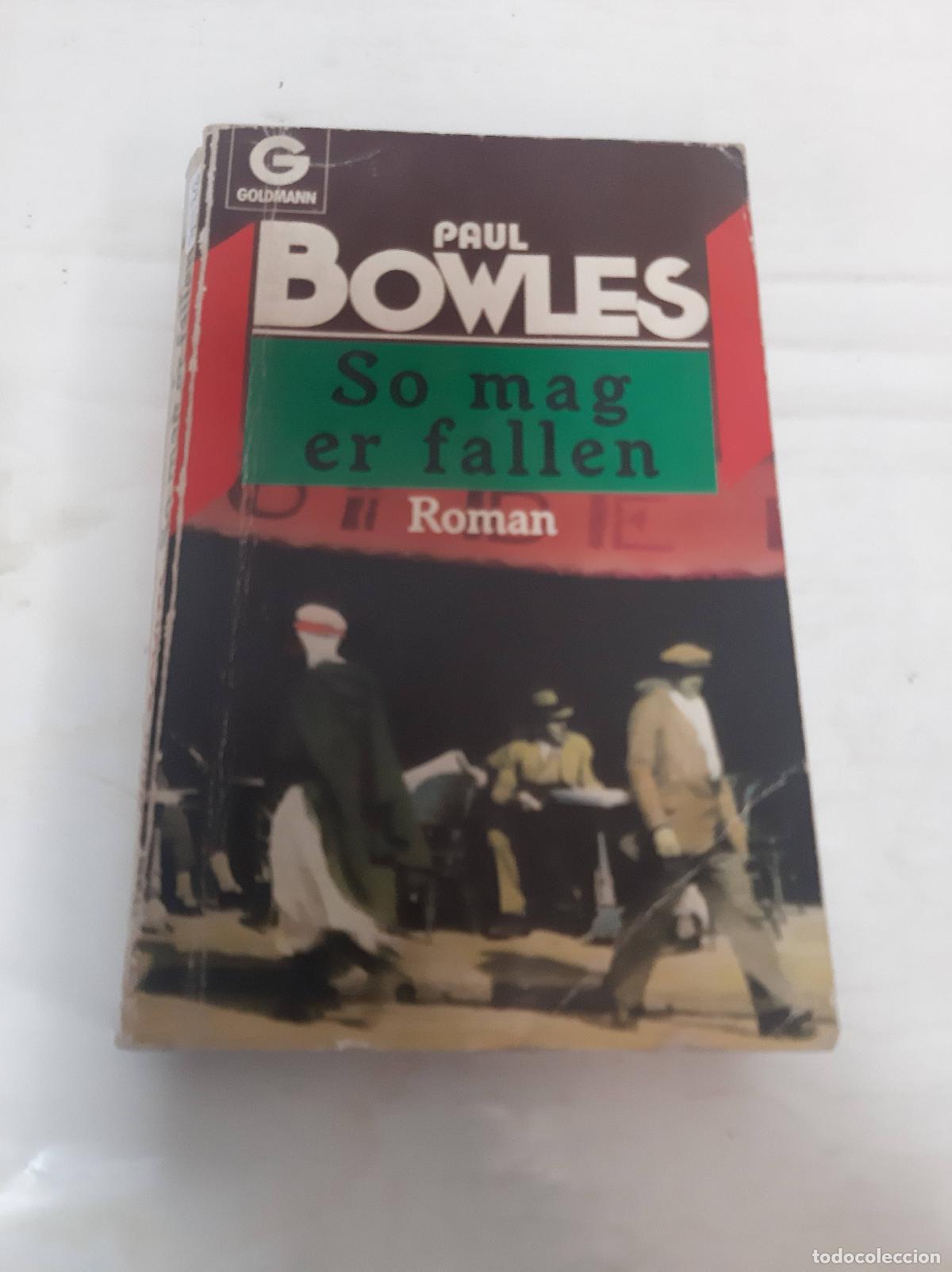 Libros: So mag er fallen. Roman. - Paul Bowles - Foto 1